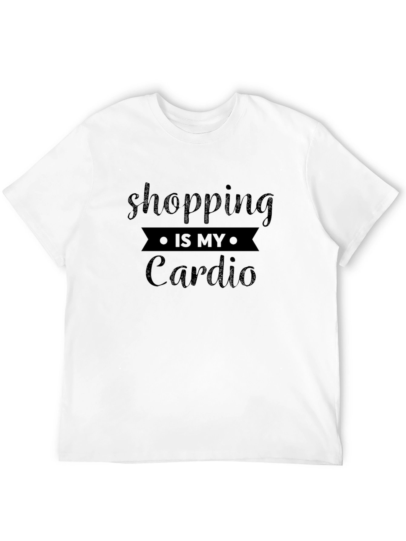 Shopping Is My Cardio Black T-Shirt