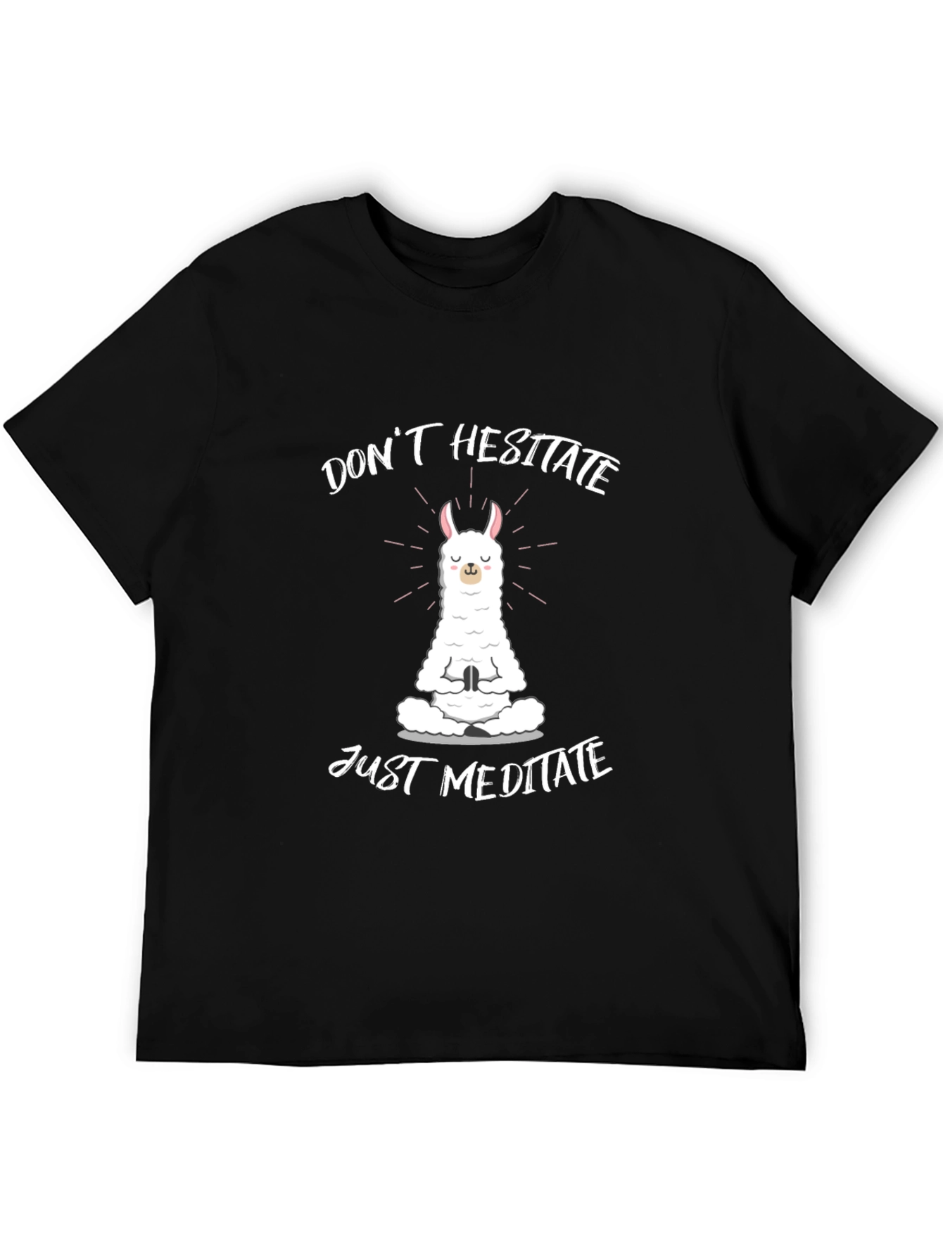Meditating Llama T-Shirt: Dont Hesitate Just Meditate!