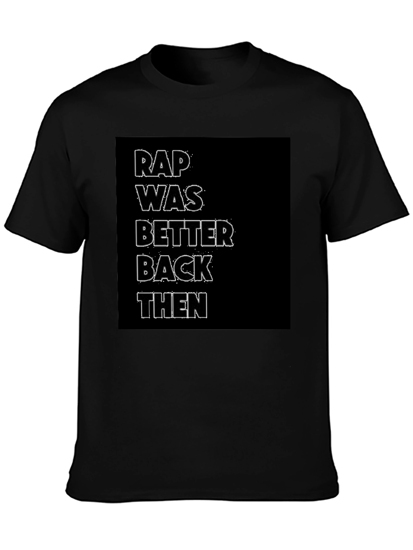 Rap Was Better Back Then Graphic Tee