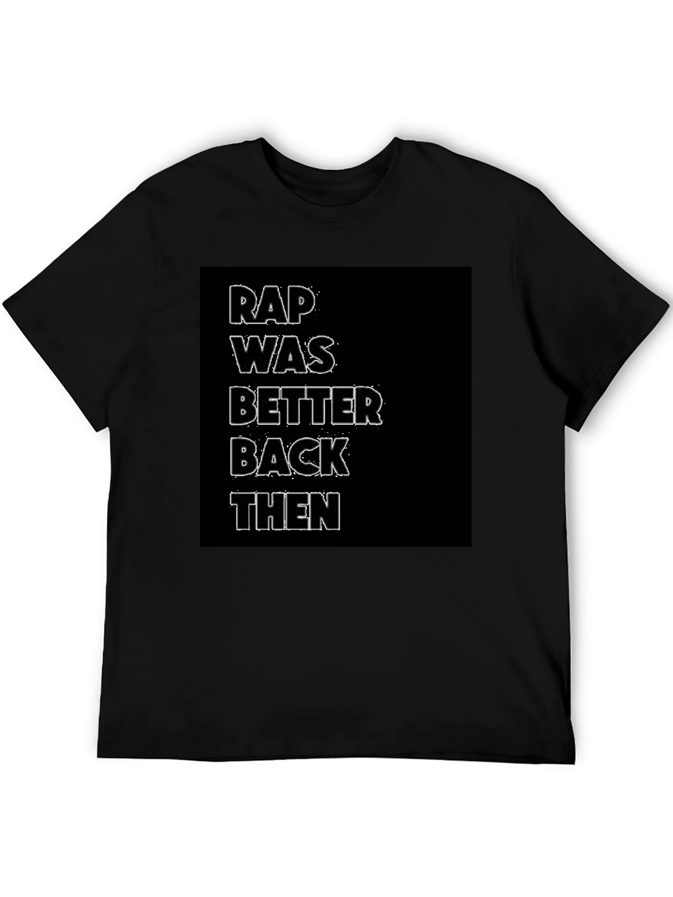 Rap Was Better Back Then Graphic Tee