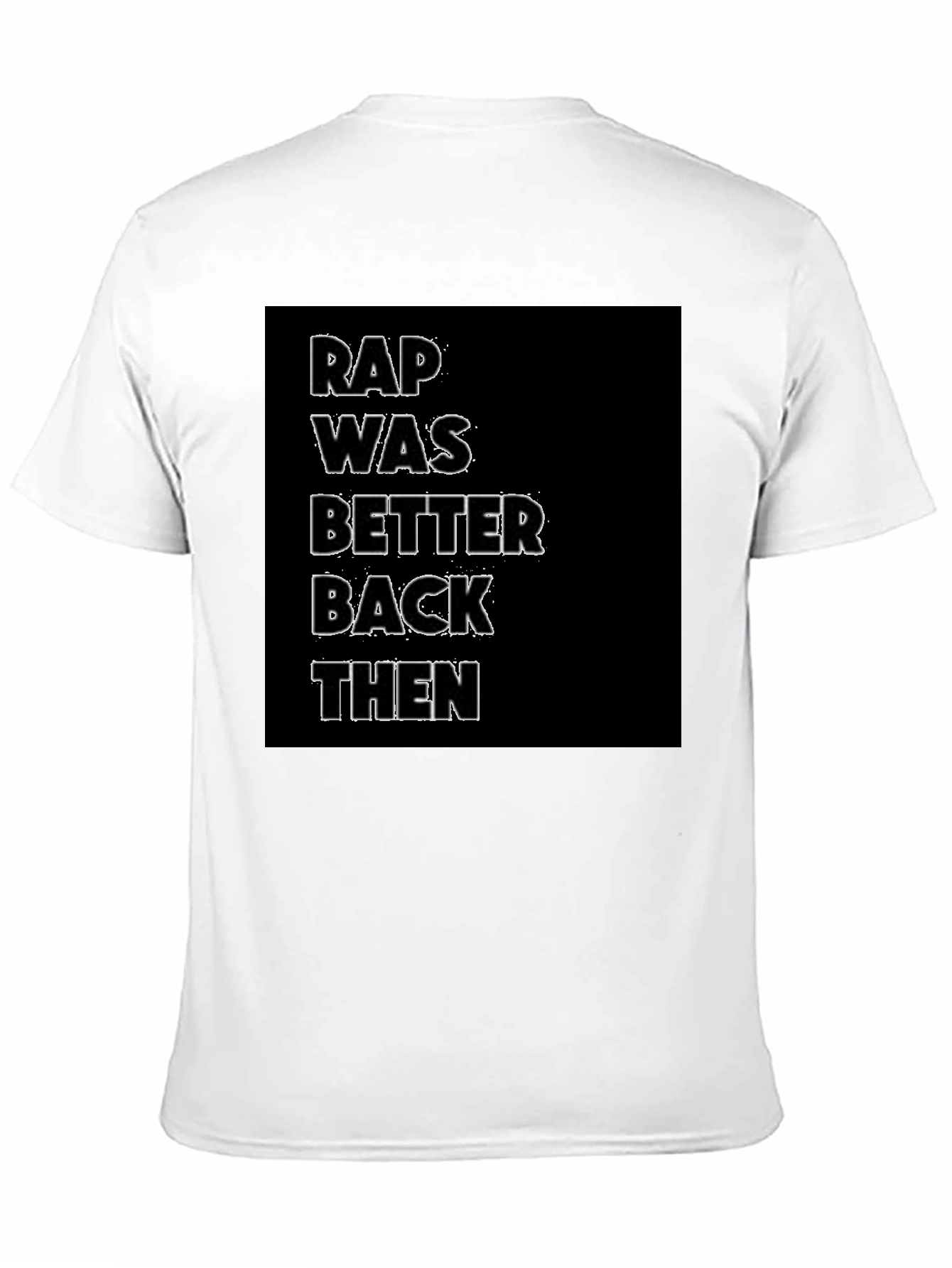 Rap Was Better Back Then Graphic Tee