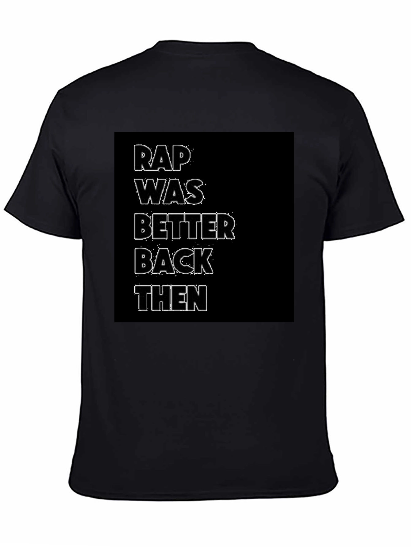 Rap Was Better Back Then Graphic Tee