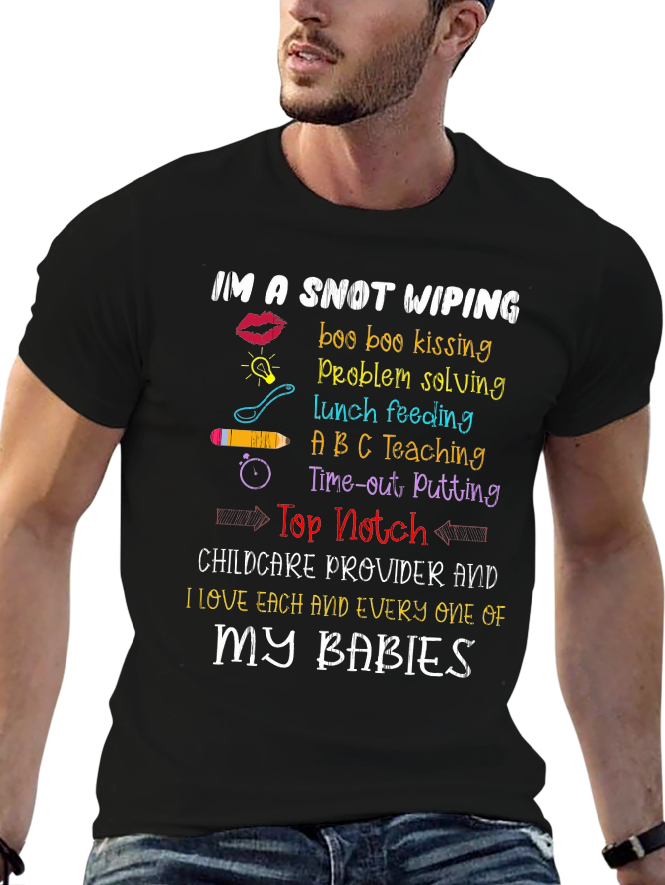Snot Wiping Childcare Provider T-Shirt