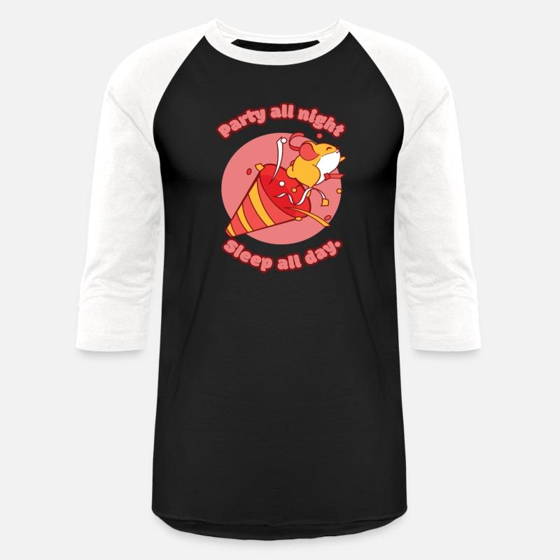 Party All Night Sleep All Day Hamster