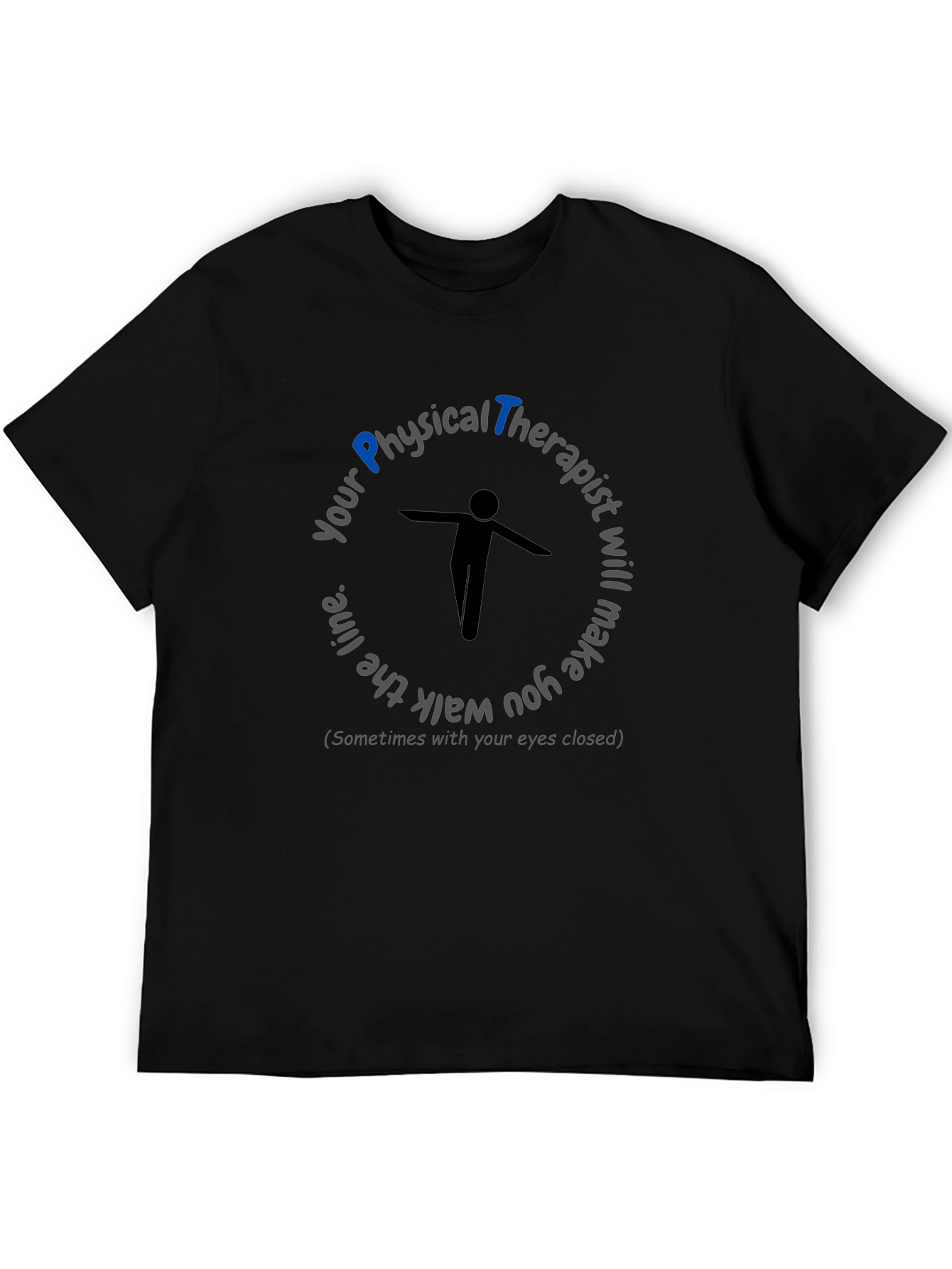 Physical Therapist T-Shirt - Balance and Humor