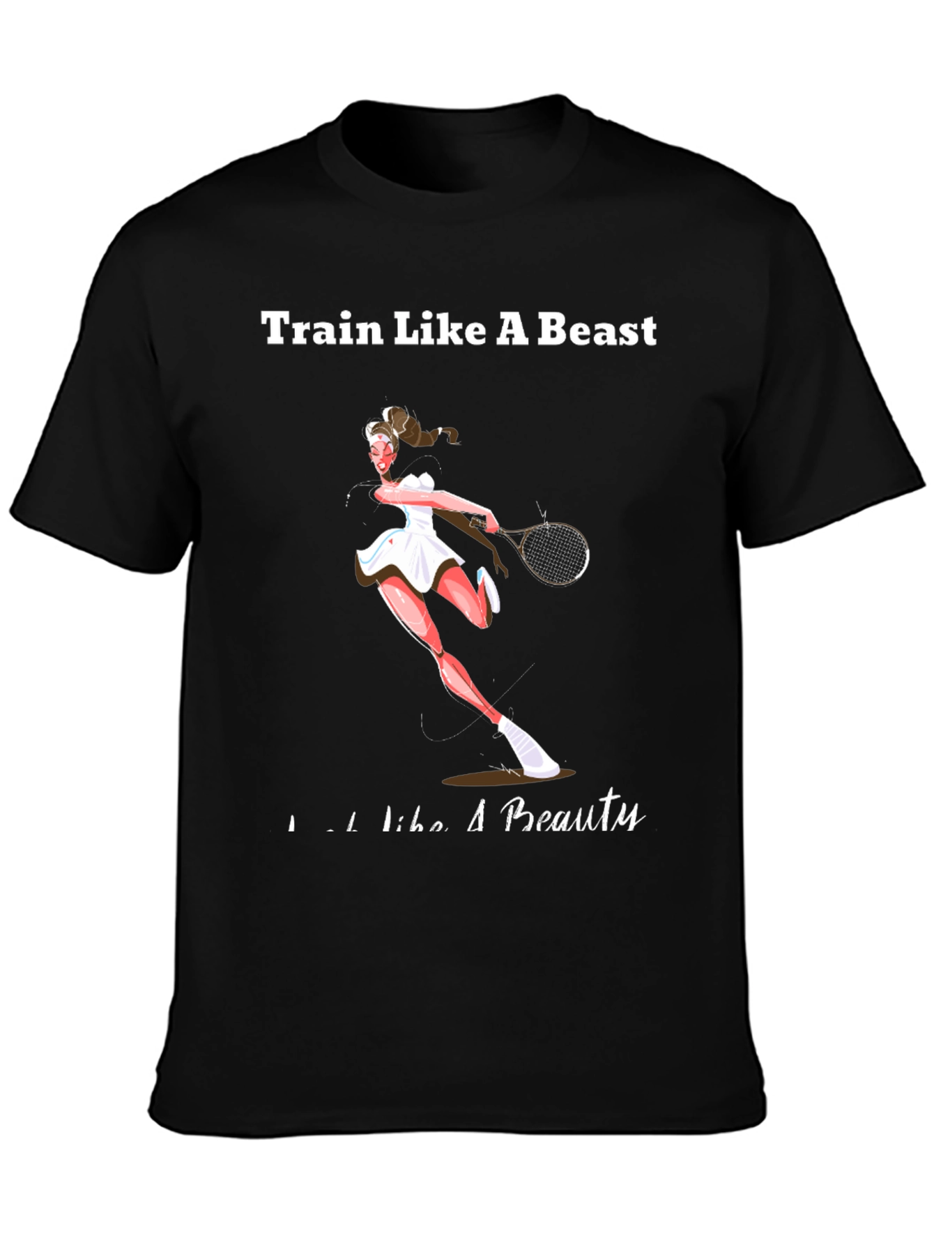Train Like a Beast Tennis T-Shirt