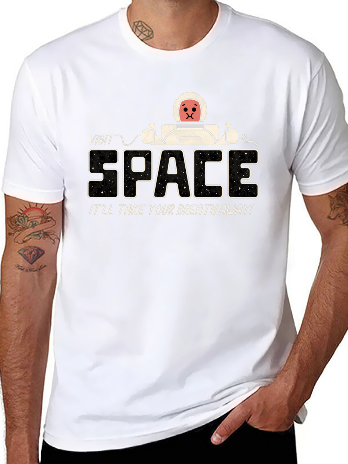 Visit Space T-Shirt - Itll Take Your Breath Away!