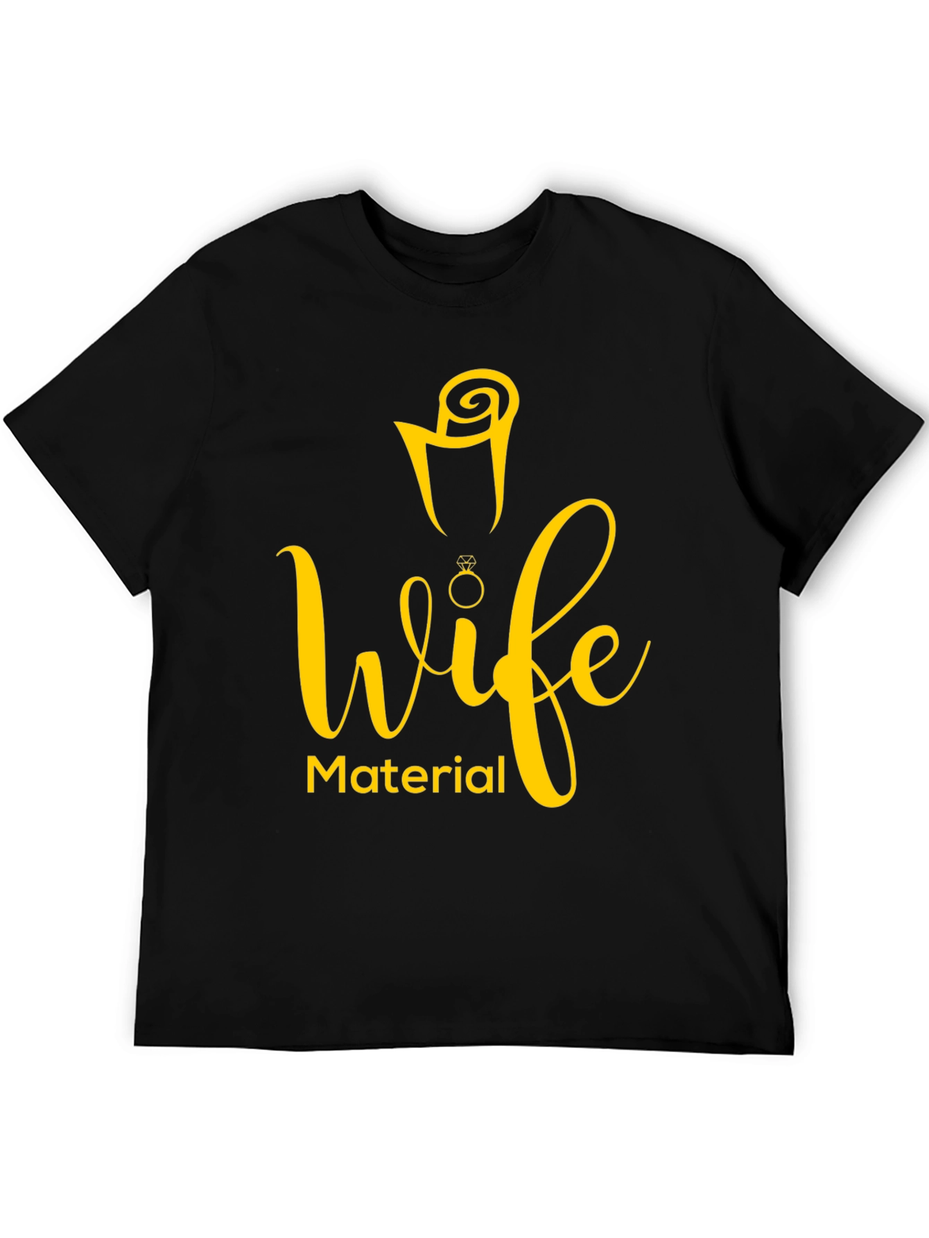 Wife Material T-Shirt - Funny Engagement Tee