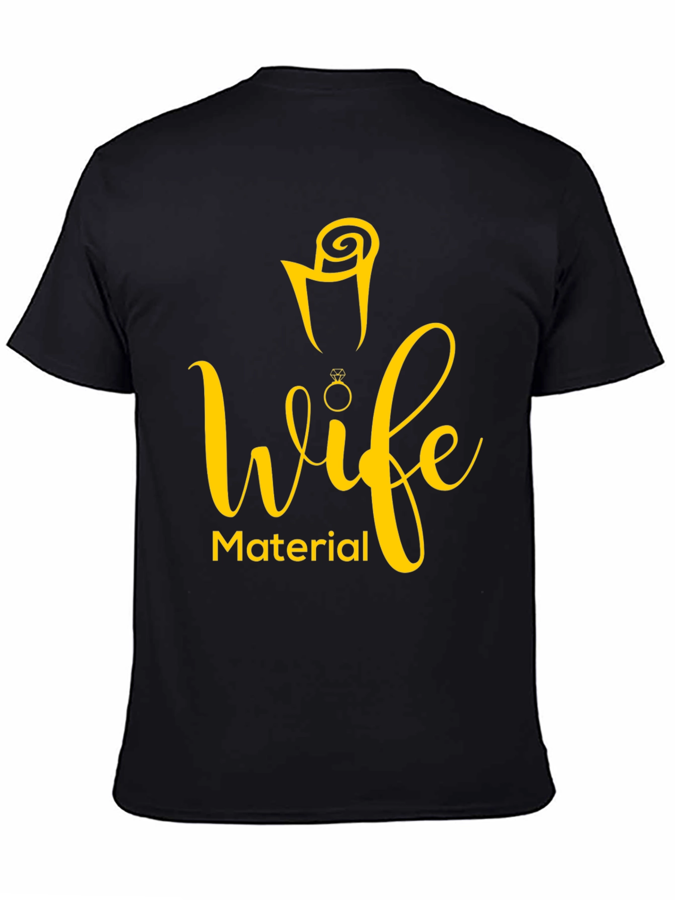 Wife Material T-Shirt - Funny Engagement Tee