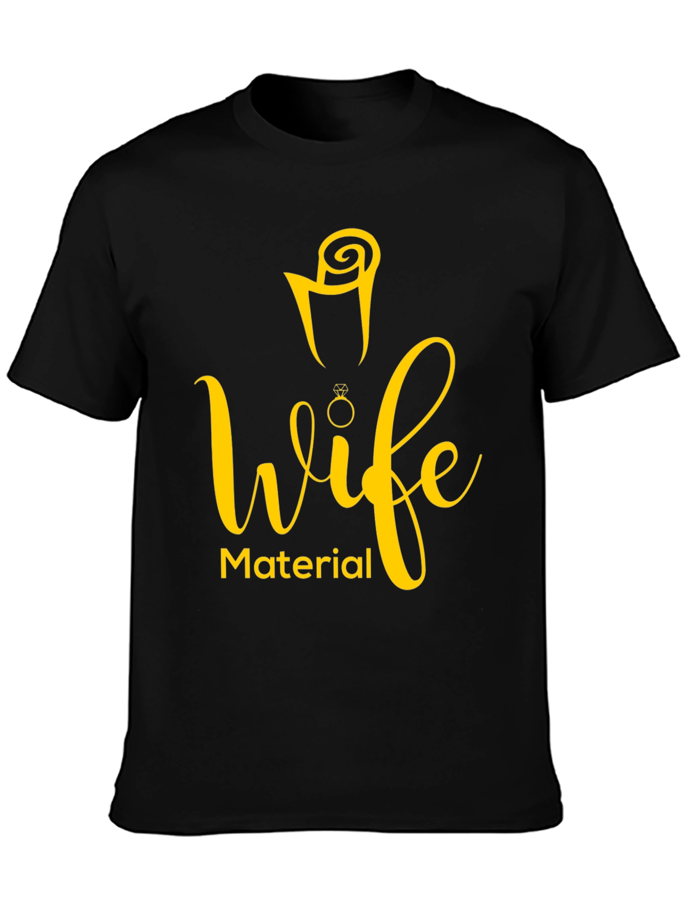 Wife Material T-Shirt - Funny Engagement Tee