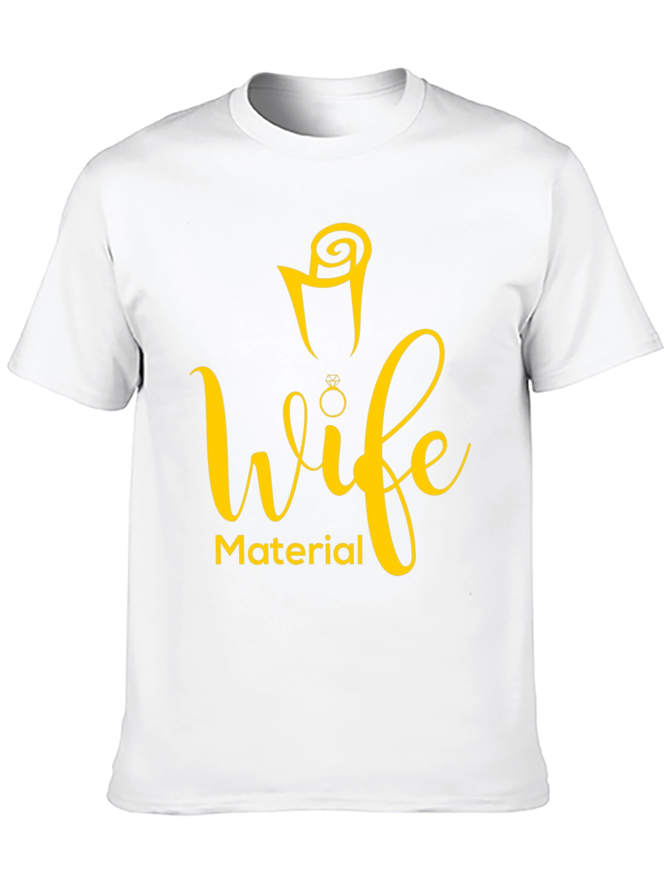 Wife Material T-Shirt - Funny Engagement Tee