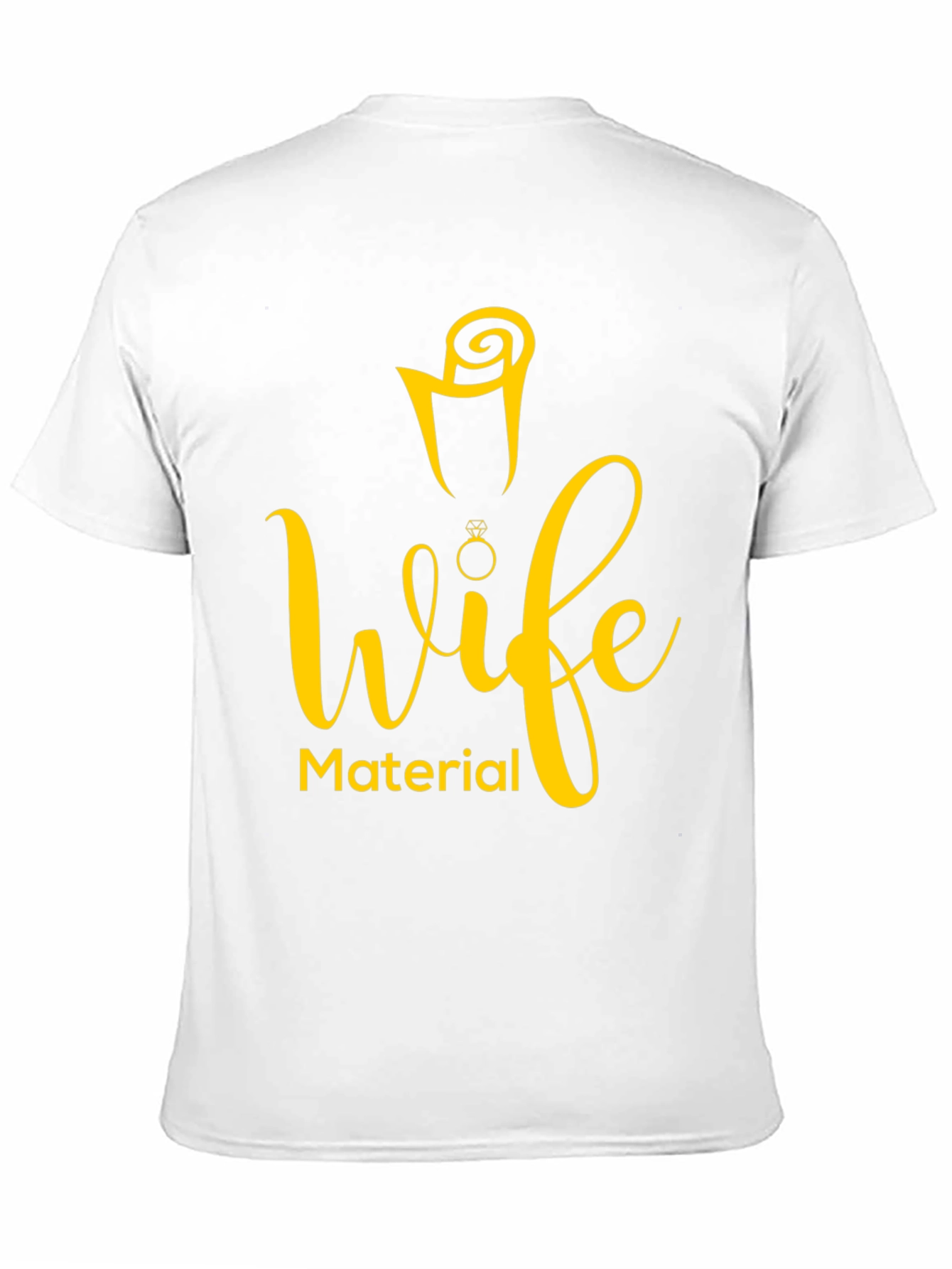 Wife Material T-Shirt - Funny Engagement Tee