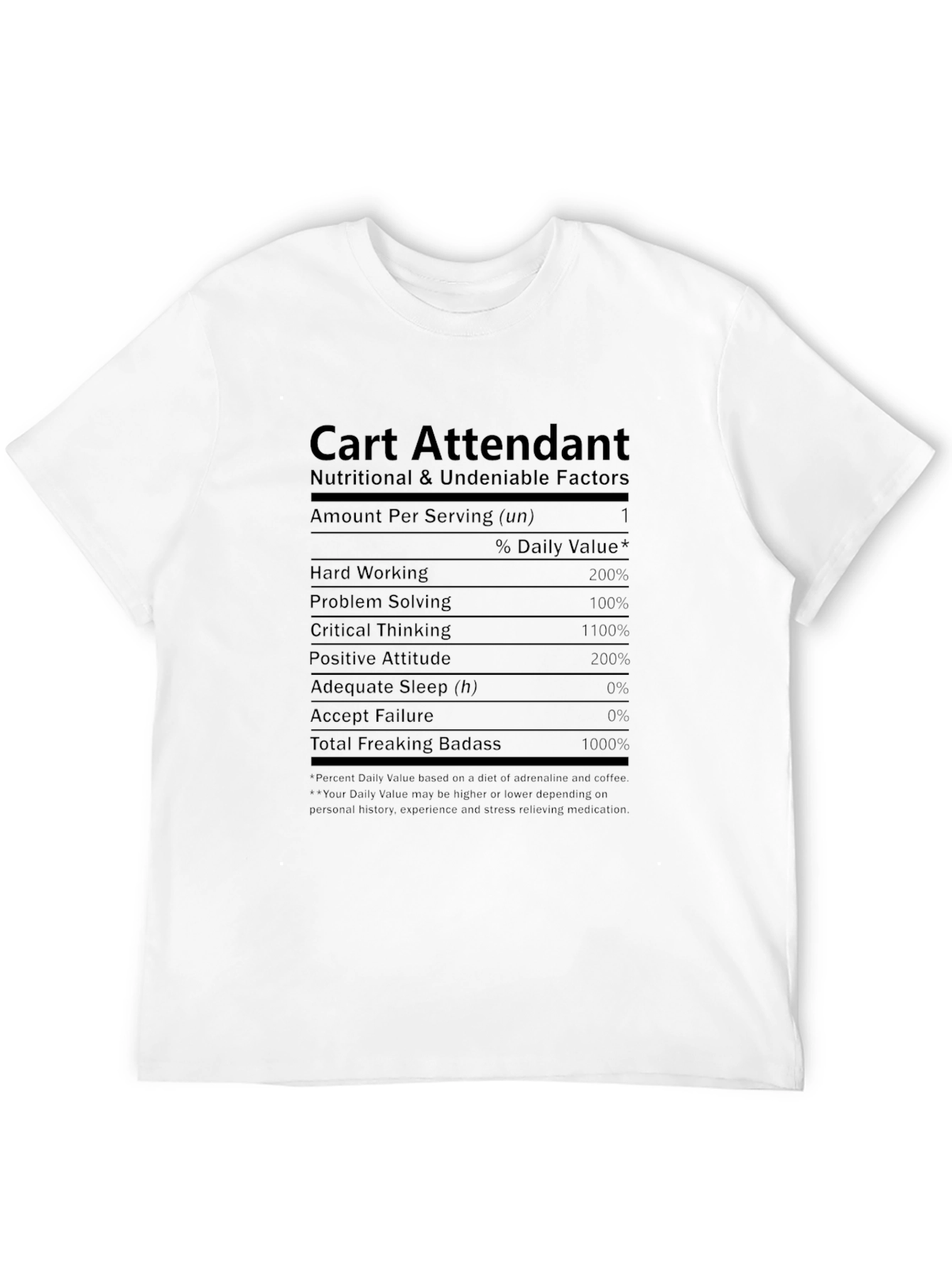 Cart Attendant Nutritional Facts T-Shirt