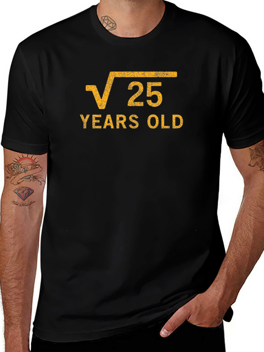 Funny 25th Birthday T-Shirt - Square Root Design