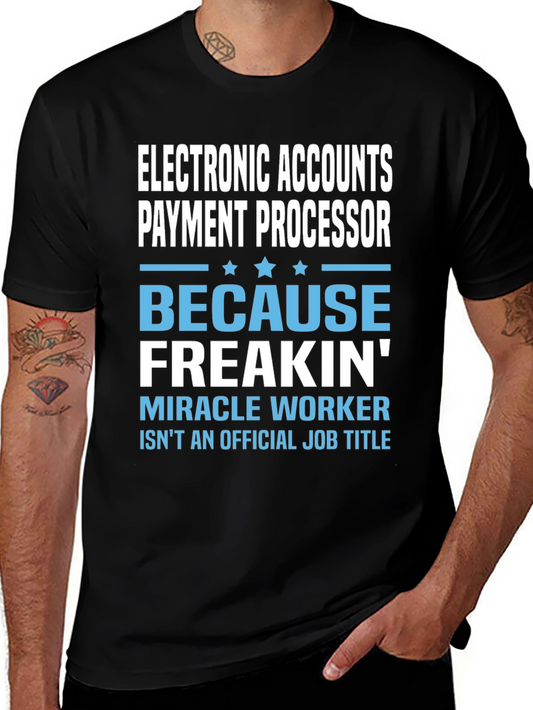 Electronic Accounts Payment Processor T-Shirt