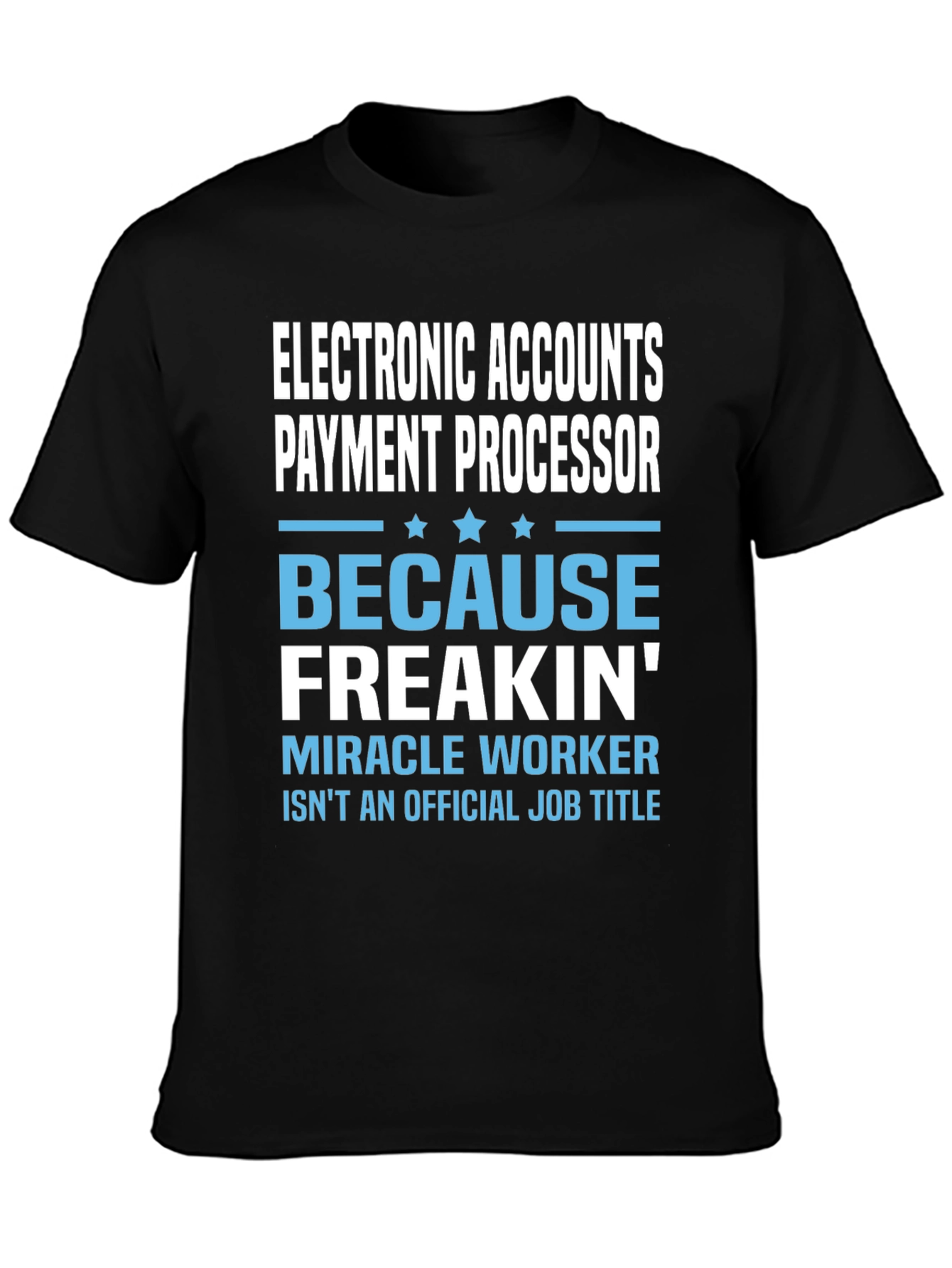Electronic Accounts Payment Processor T-Shirt