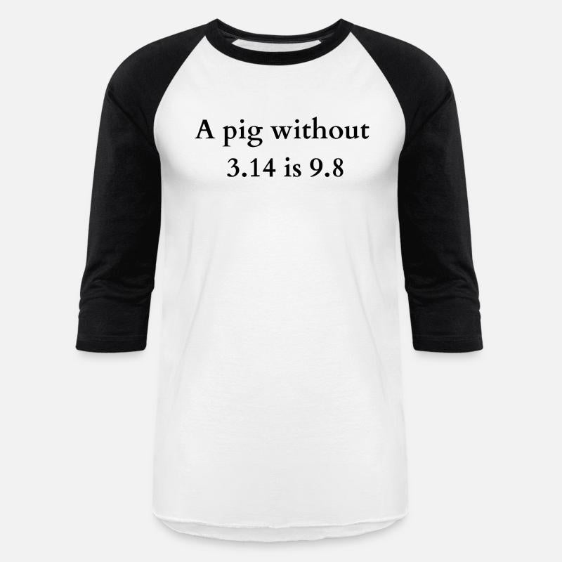 Pig Without Pi Funny Math & Physics Pun