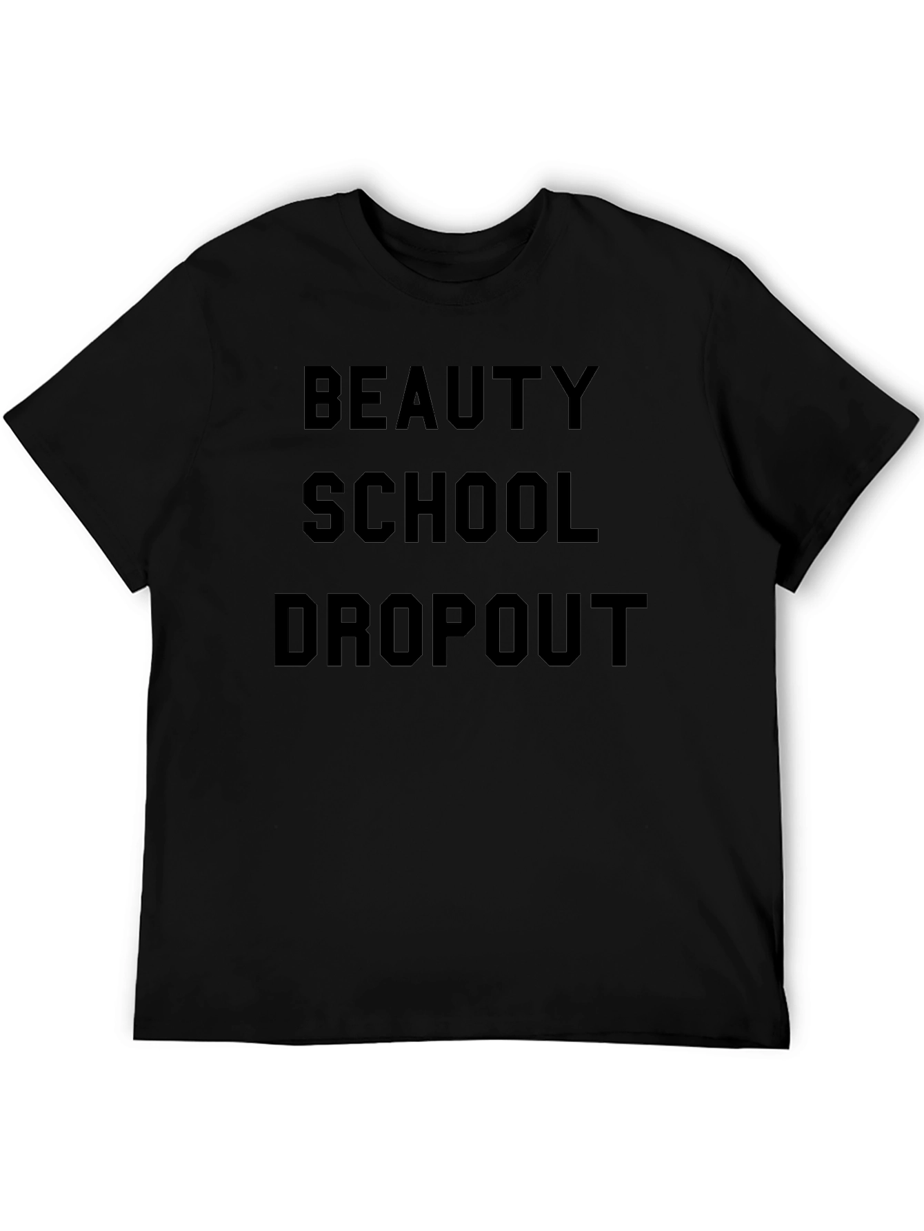 Beauty School Dropout Graphic T-Shirt