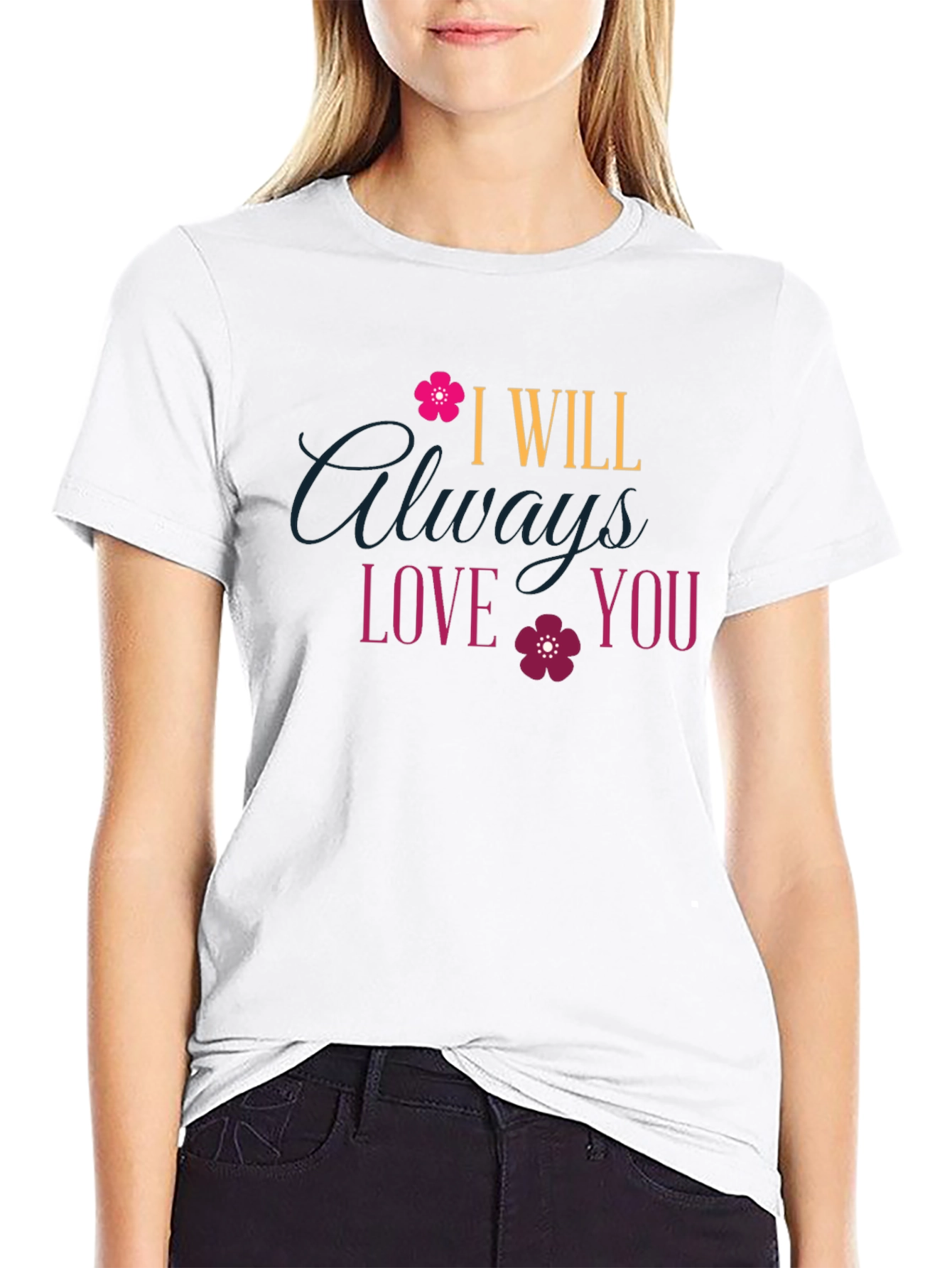 I Will Always Love You T-Shirt
