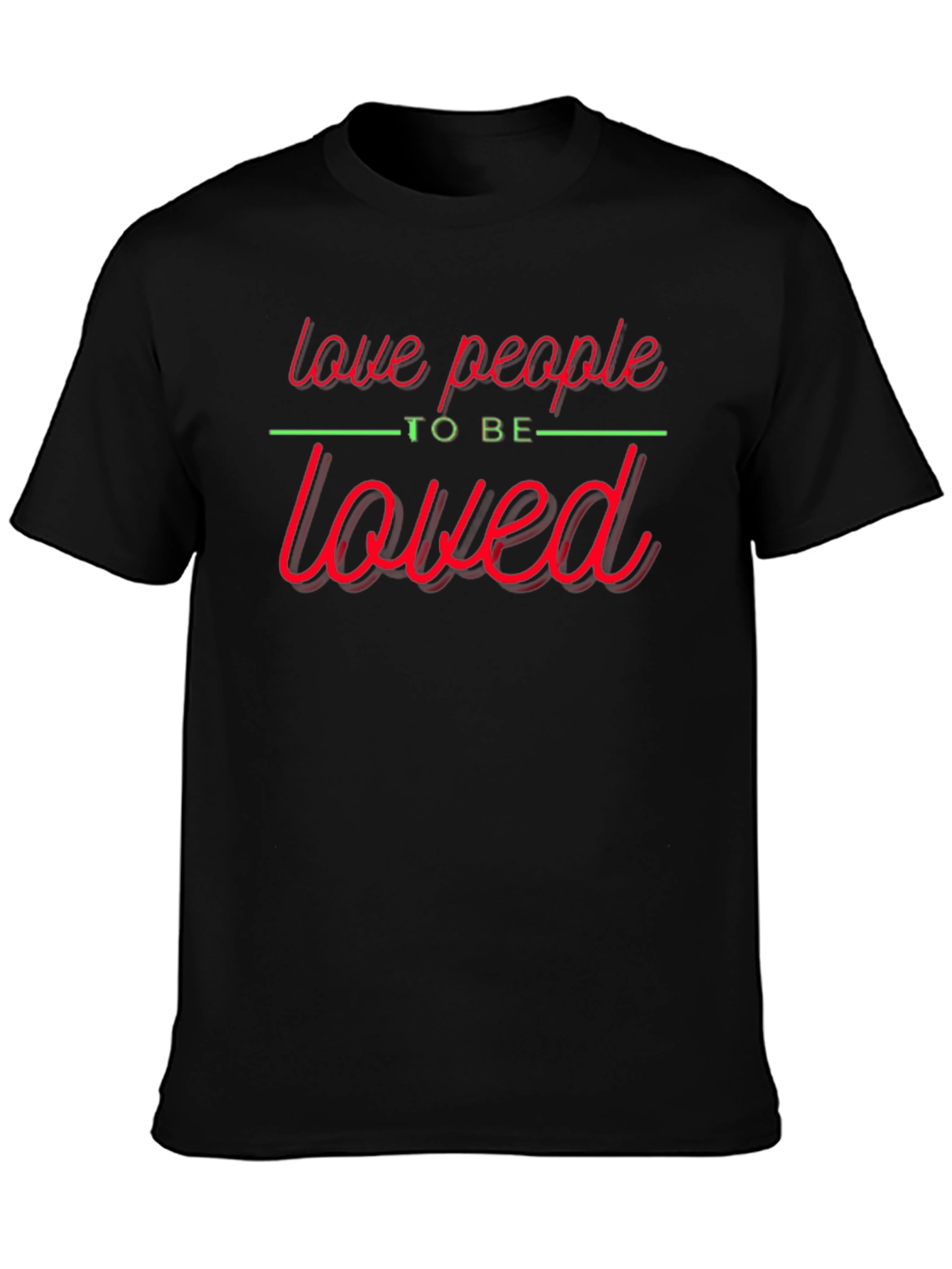 Love People T-Shirt - Motivational Graphic Tee