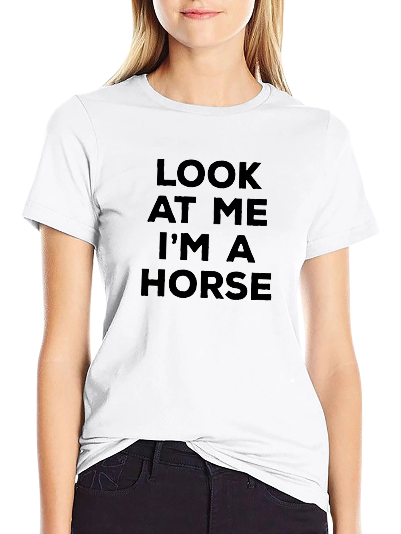 Look at Me Im a Horse Funny T-Shirt