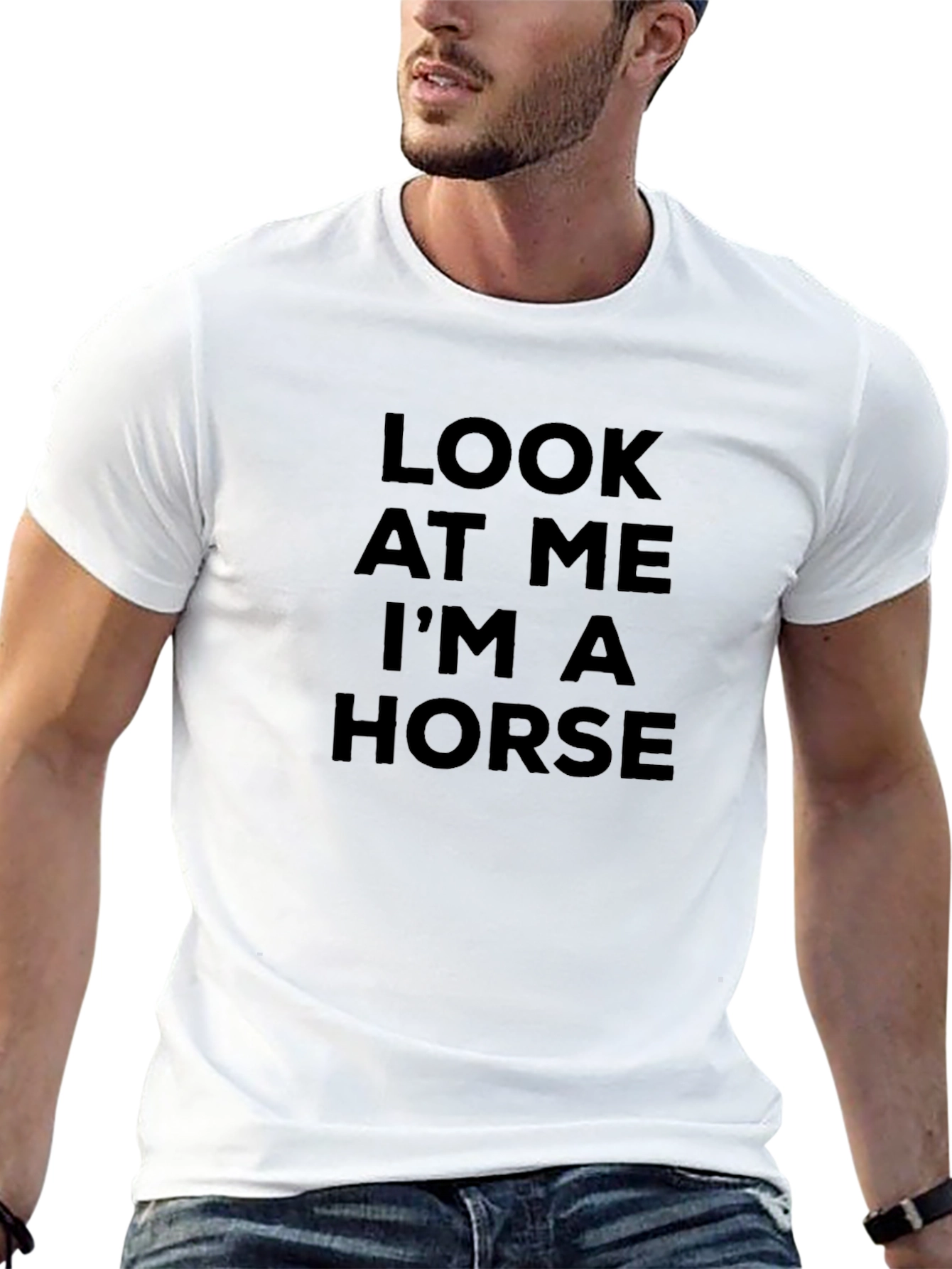 Look at Me Im a Horse Funny T-Shirt