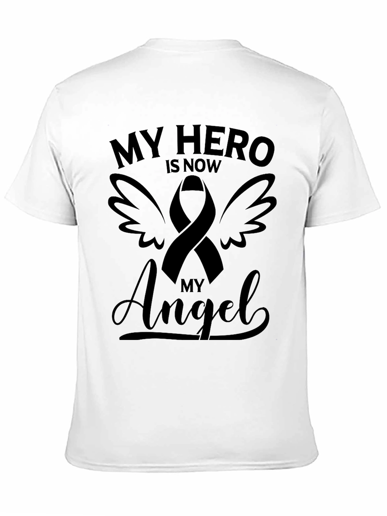 My Hero Is Now My Angel Memorial T-Shirt