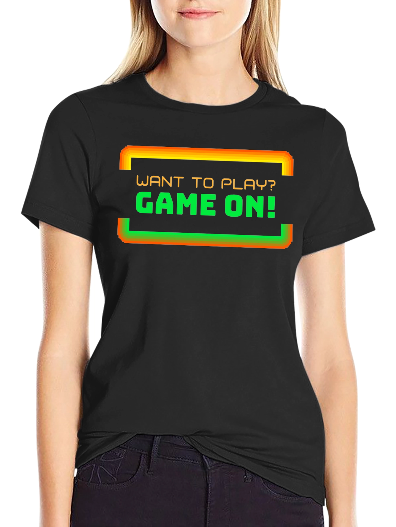 Gamer T-Shirt: Want to Play? Game On!
