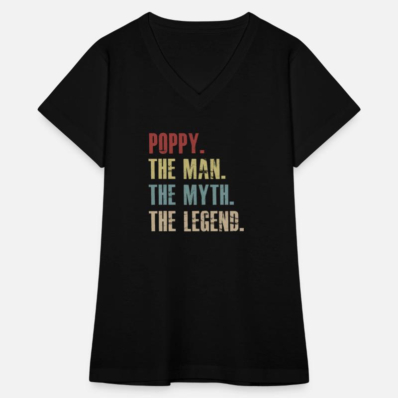 Poppy The Man The Myth The Legend T shirt for men