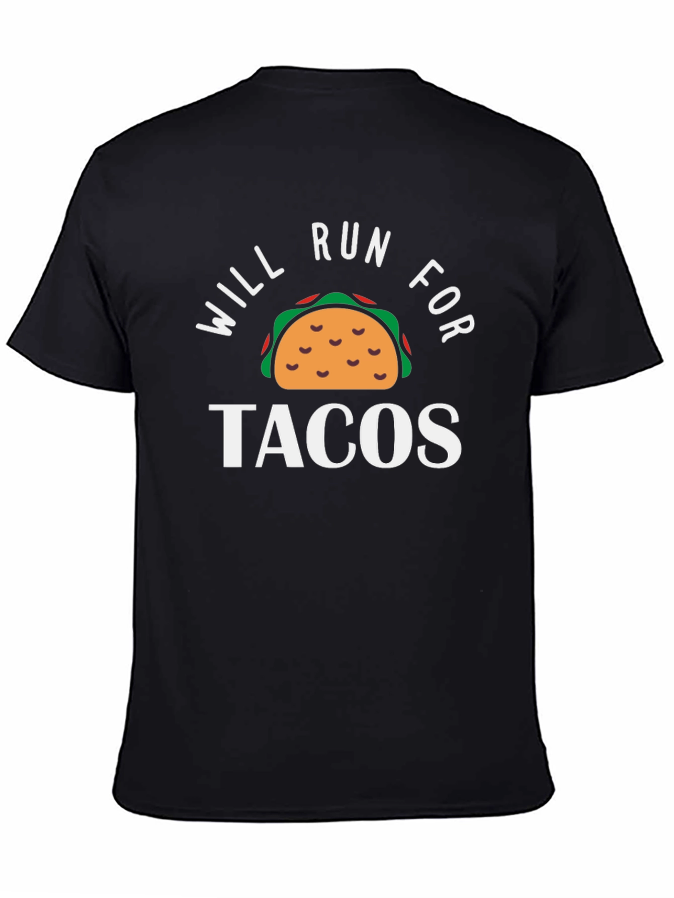 Will Run for Tacos Funny Graphic T-Shirt
