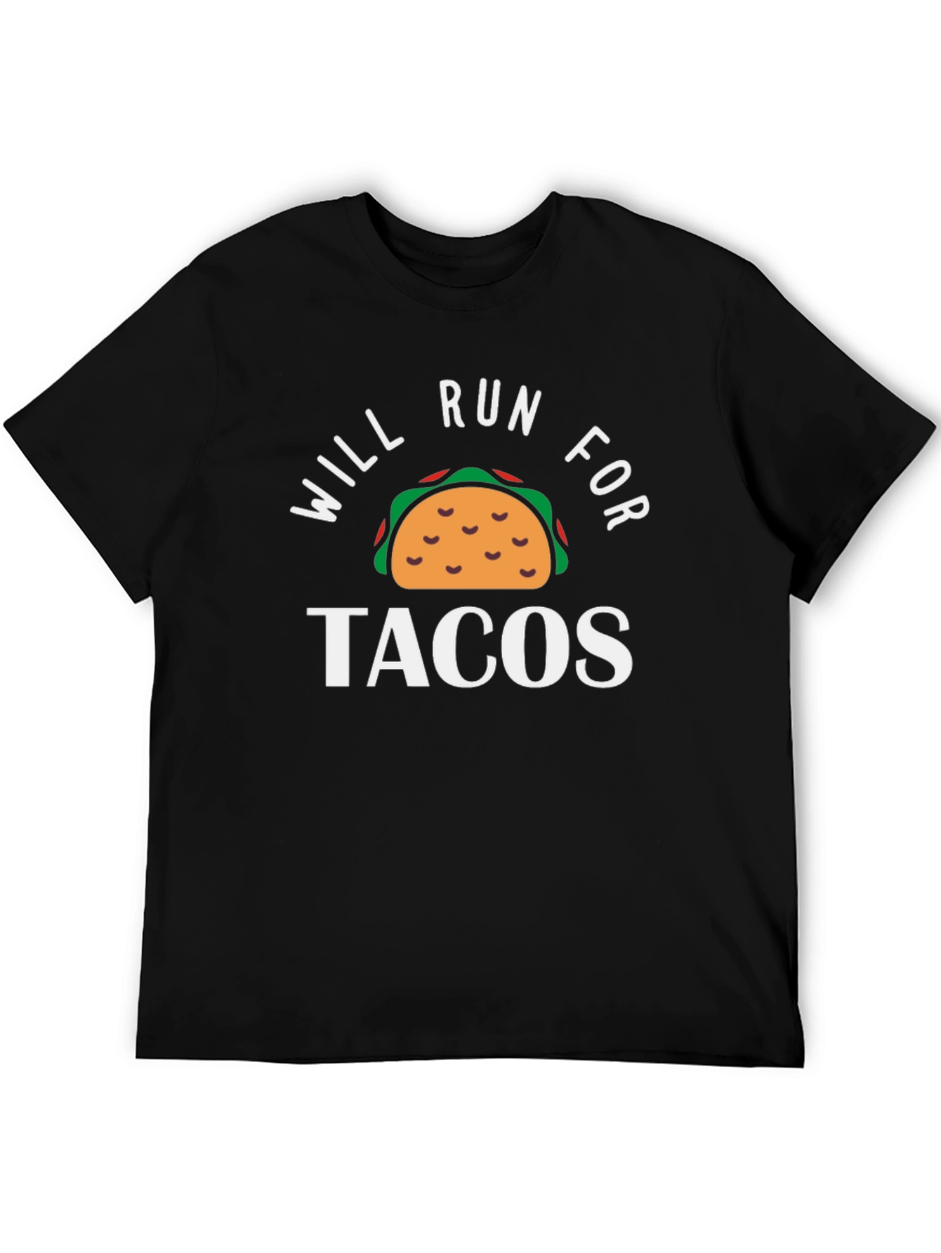 Will Run for Tacos Funny Graphic T-Shirt