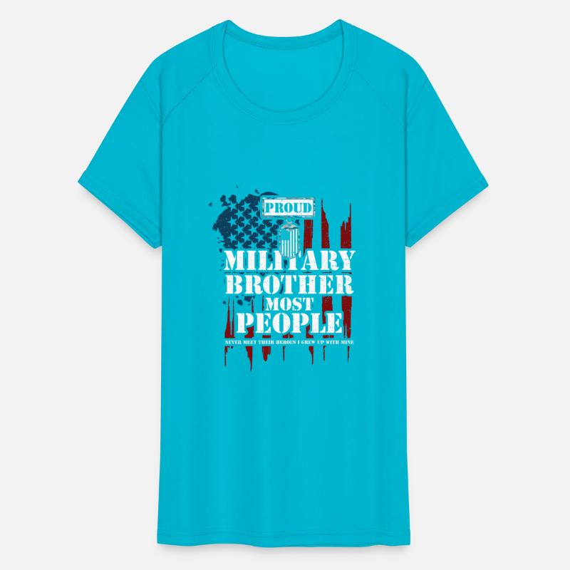 Proud Military Brother Most Peop...