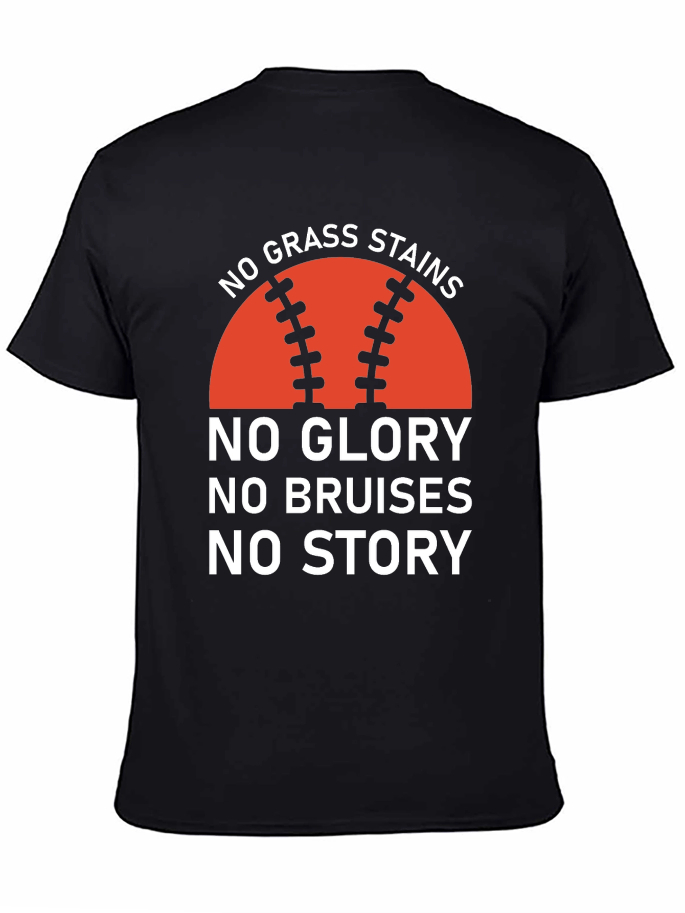 Baseball Tee: No Grass Stains No Glory T-Shirt