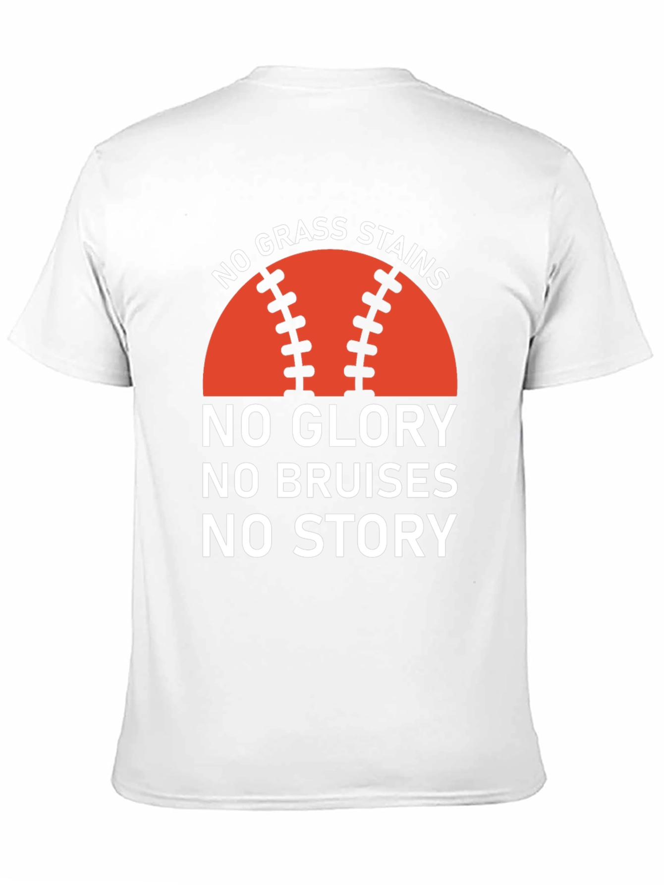 Baseball Tee: No Grass Stains No Glory T-Shirt