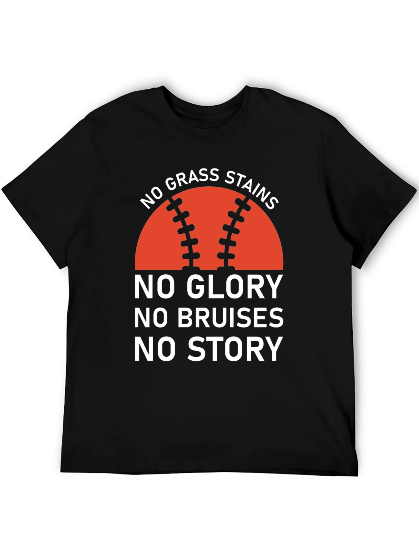 Baseball Tee: No Grass Stains No Glory T-Shirt