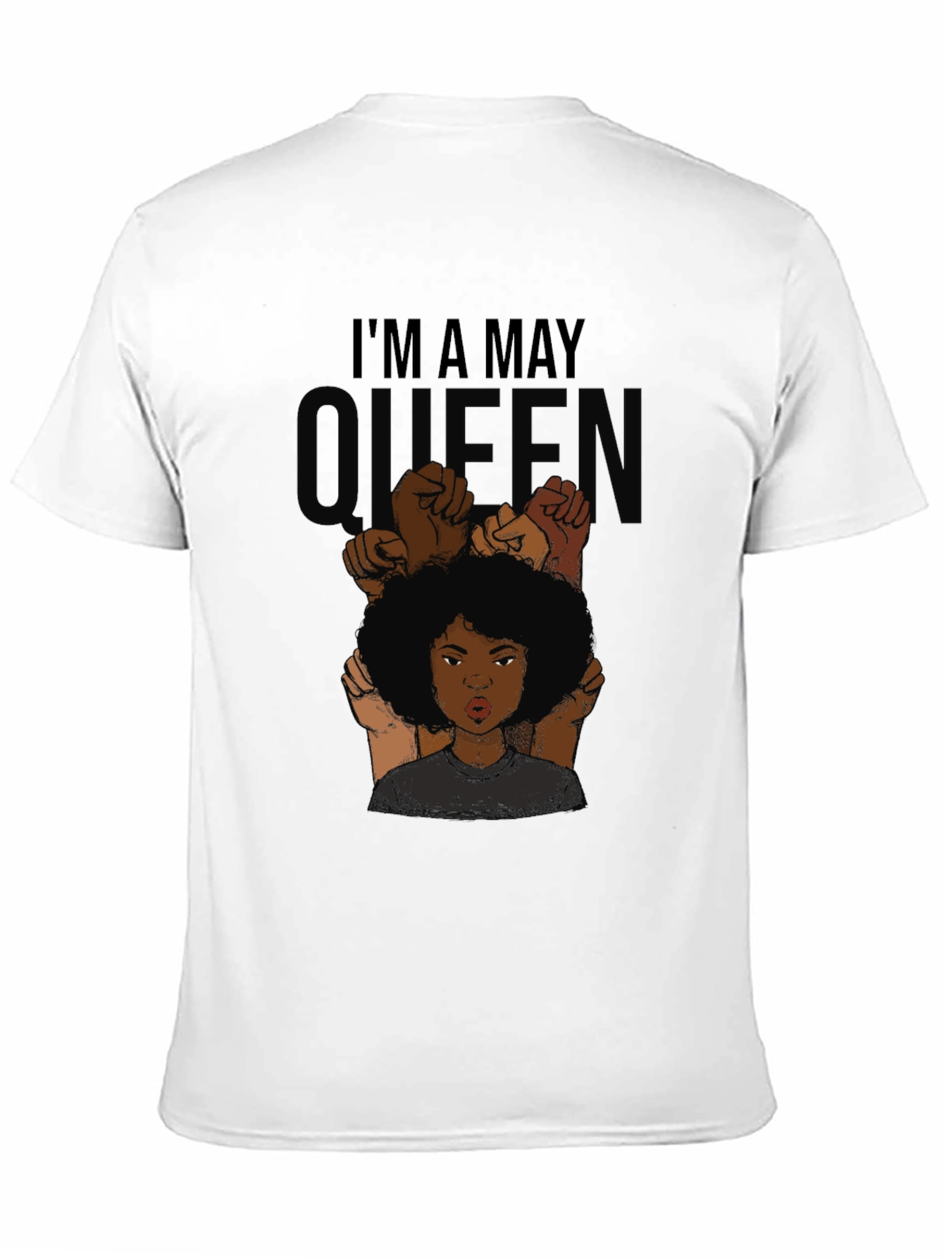 Im a May Queen Graphic Tee