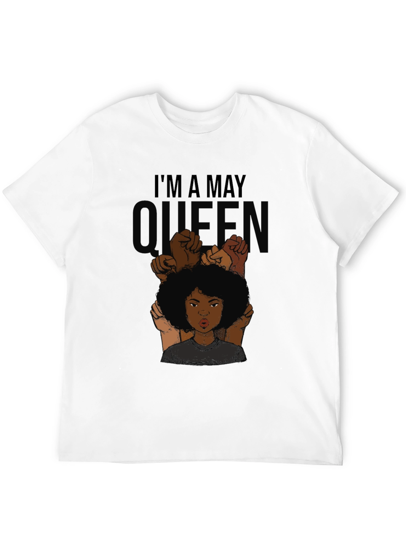 Im a May Queen Graphic Tee
