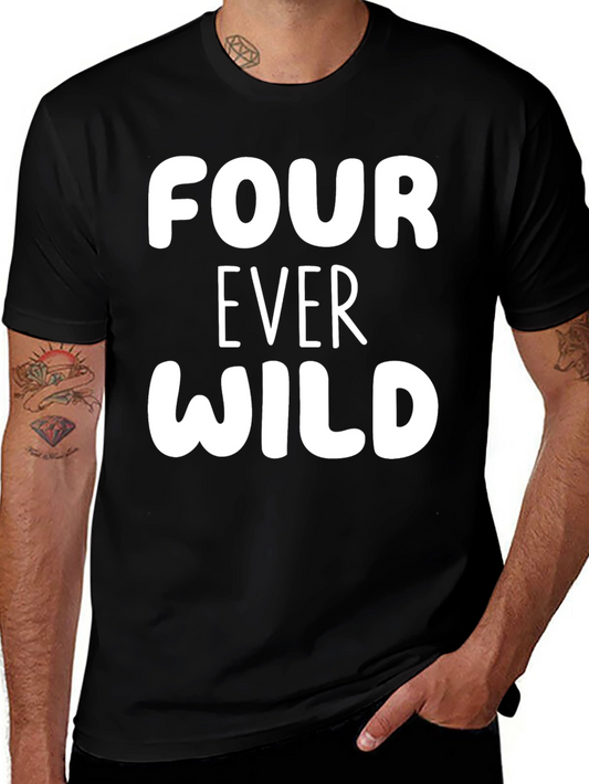 Four Ever Wild Black T-Shirt