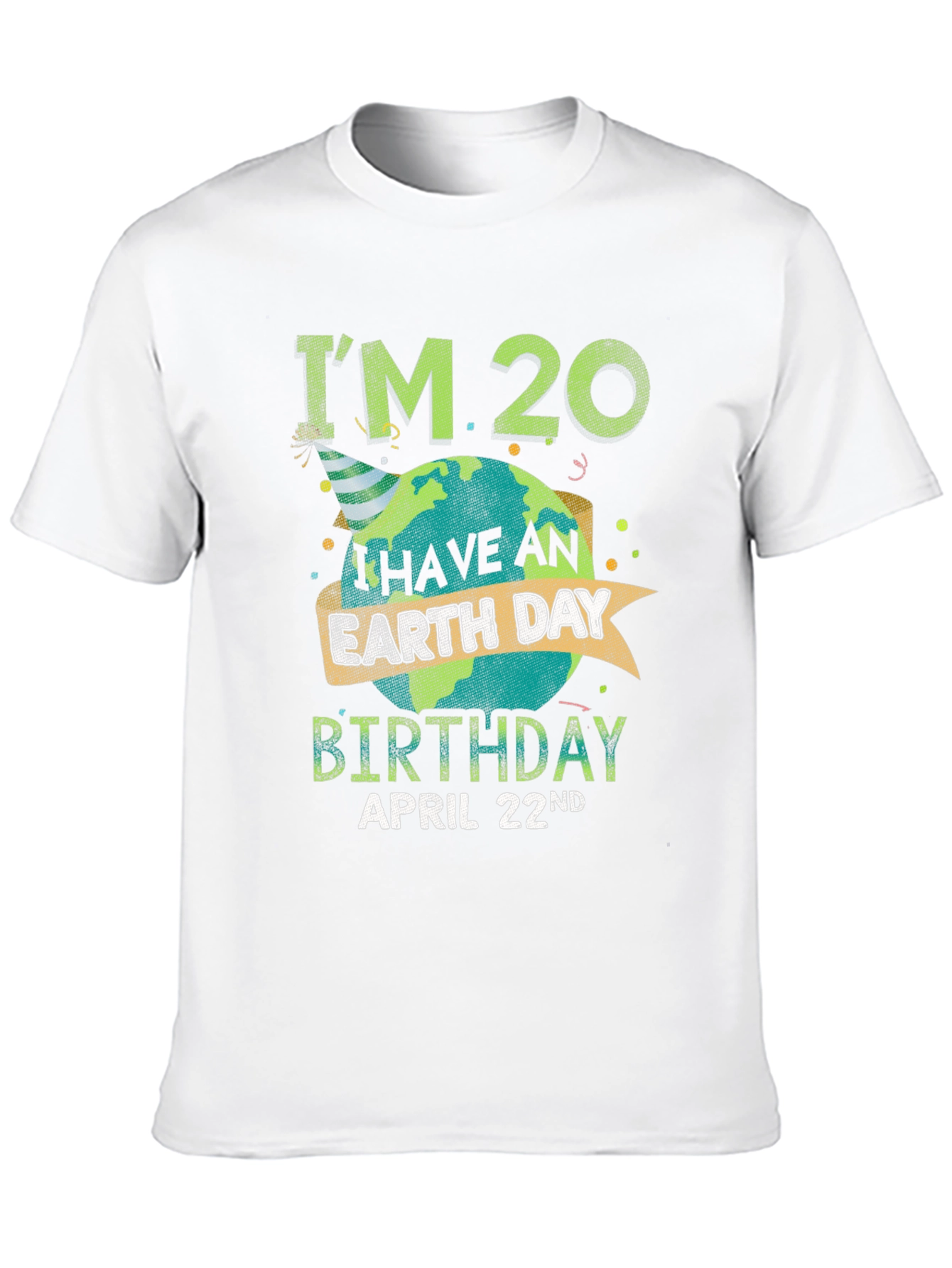 Earth Day Birthday T-Shirt - April 22nd