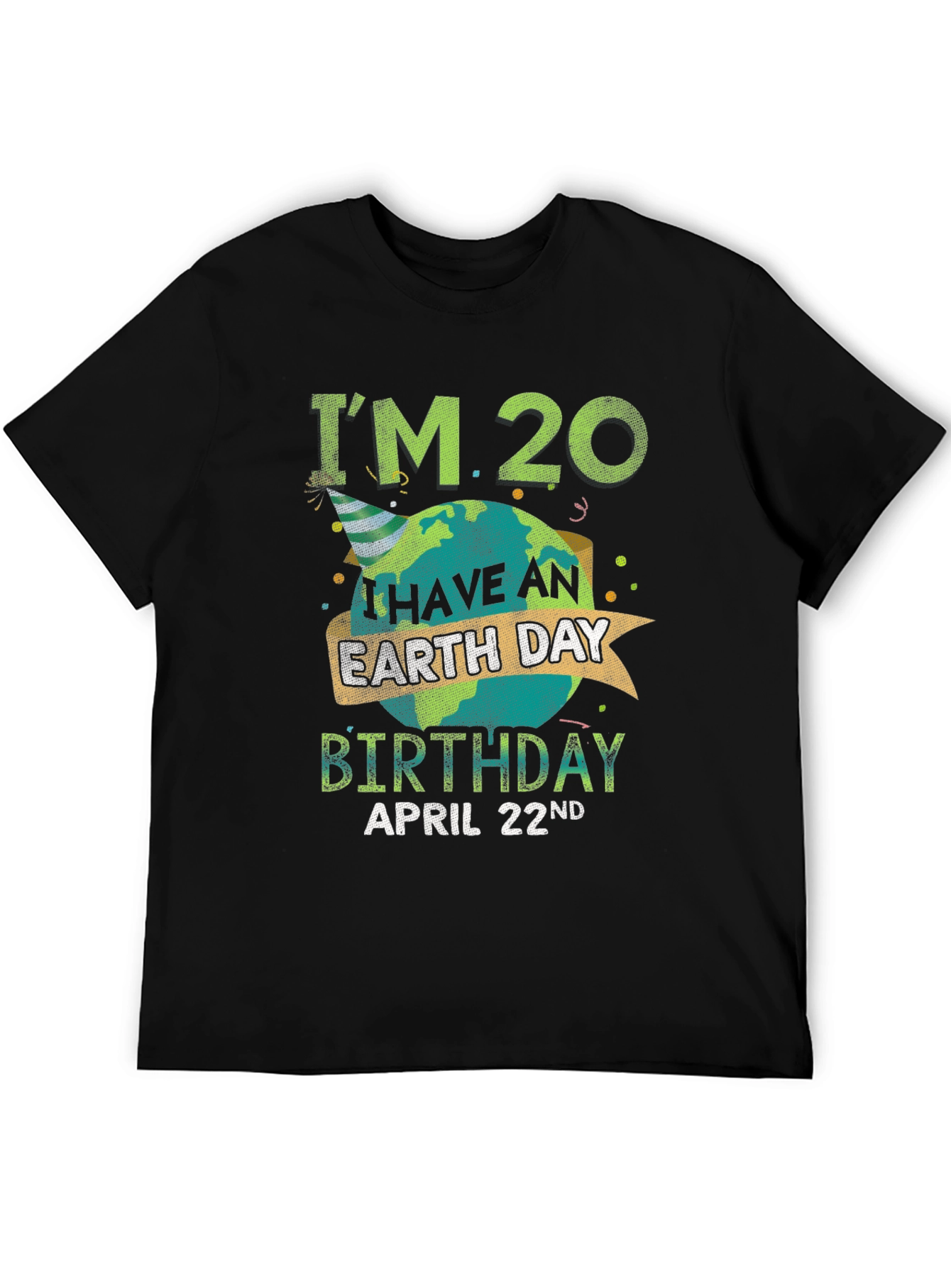 Earth Day Birthday T-Shirt - April 22nd