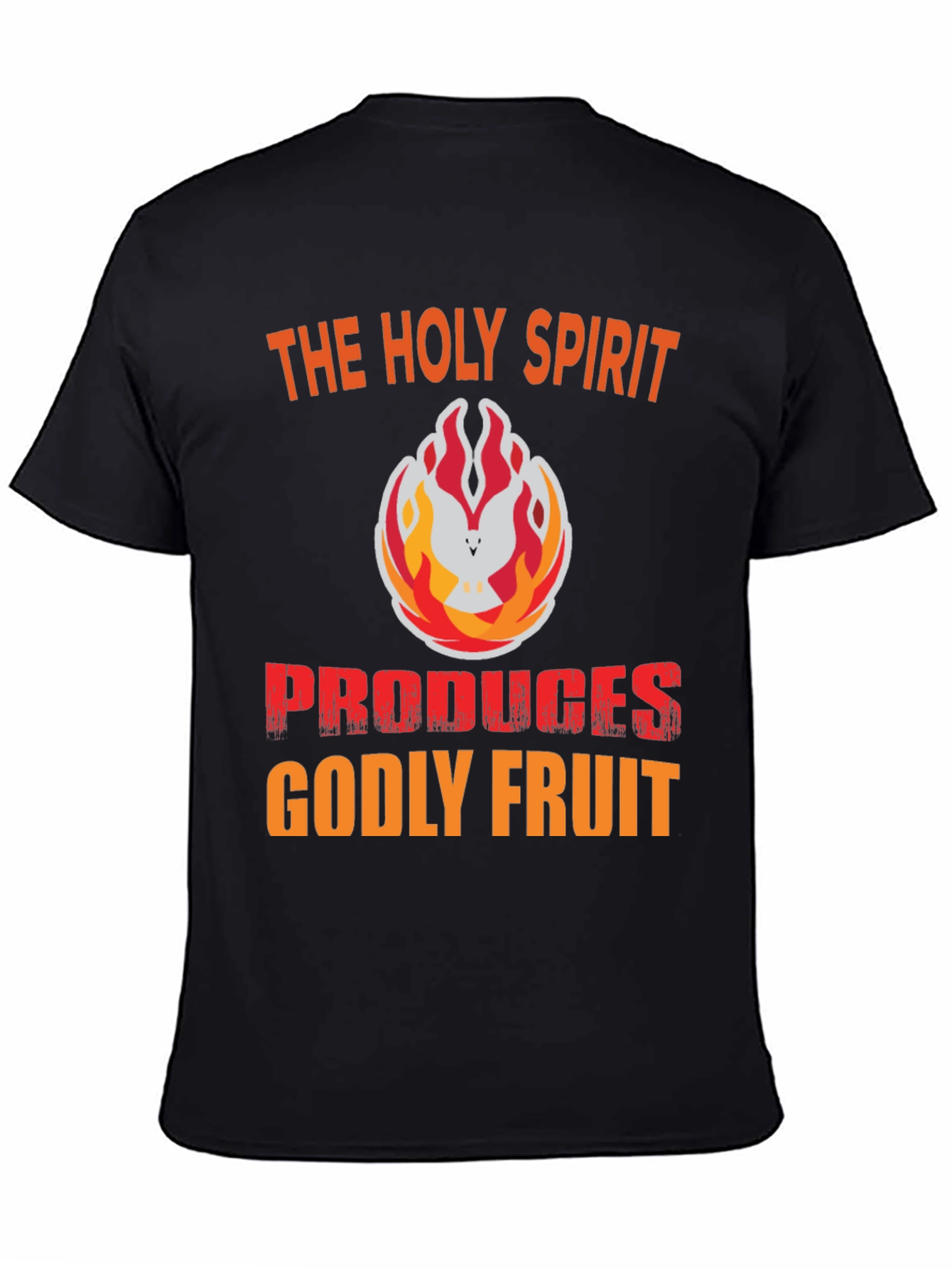 The Holy Spirit Produces Godly Fruit T-Shirt