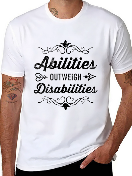 Abilities Outweigh Disabilities Graphic T-Shirt