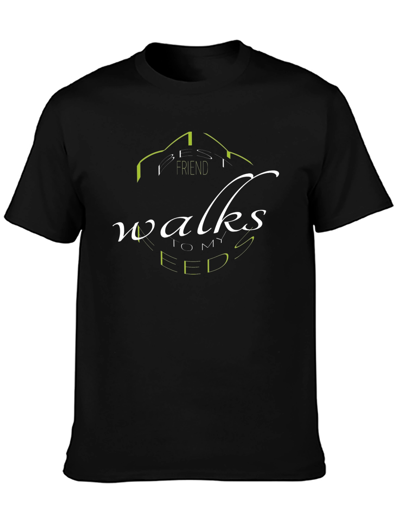 Friends Walks To My Feed T-Shirt