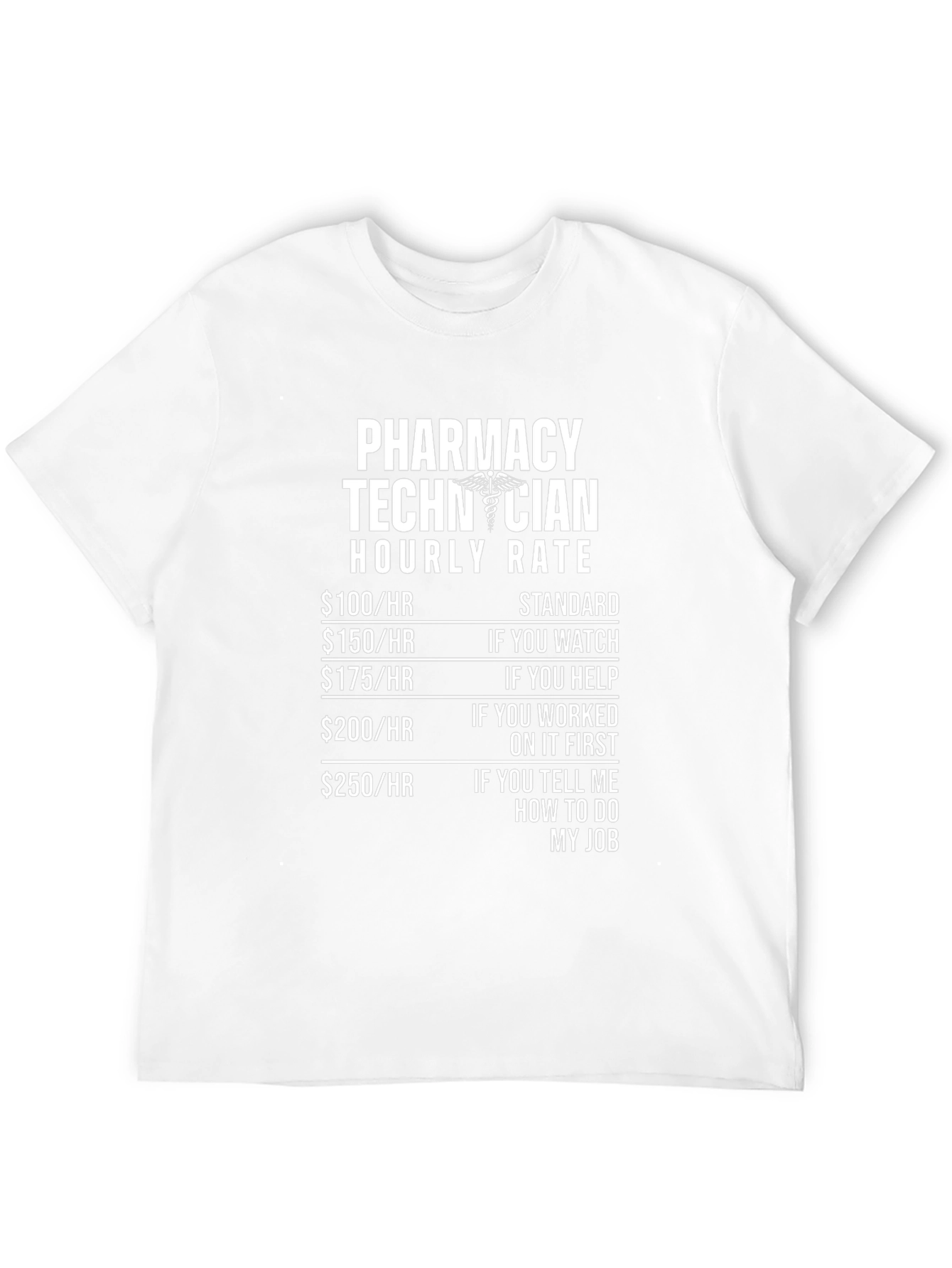 Pharmacy Technician Hourly Rate T-Shirt