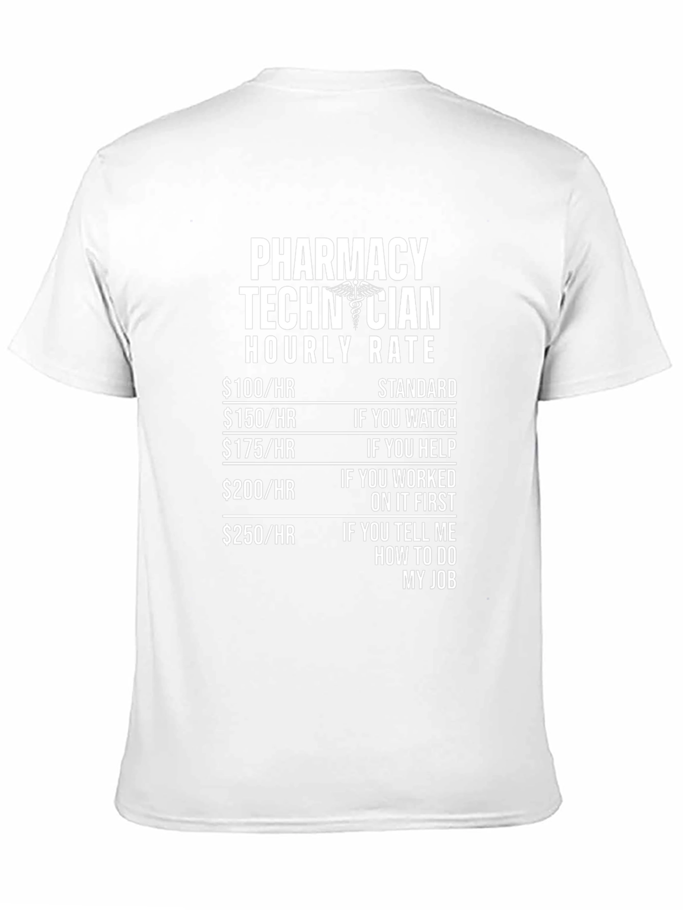 Pharmacy Technician Hourly Rate T-Shirt