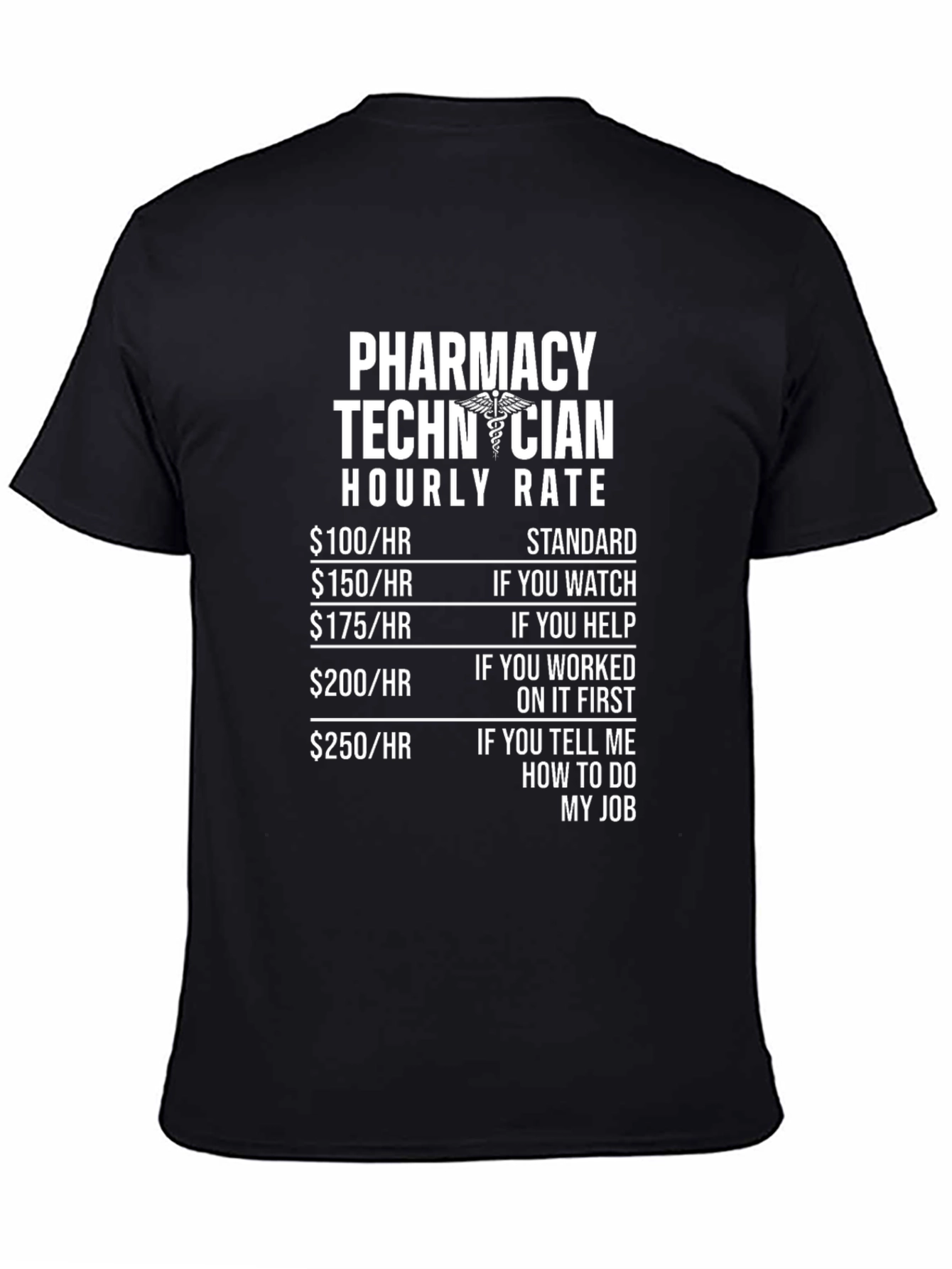 Pharmacy Technician Hourly Rate T-Shirt