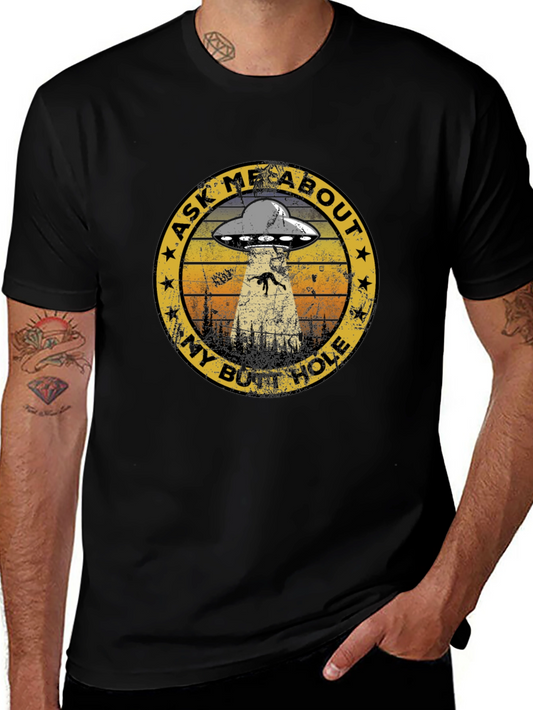 Ask Me About My Butt Hole T-Shirt