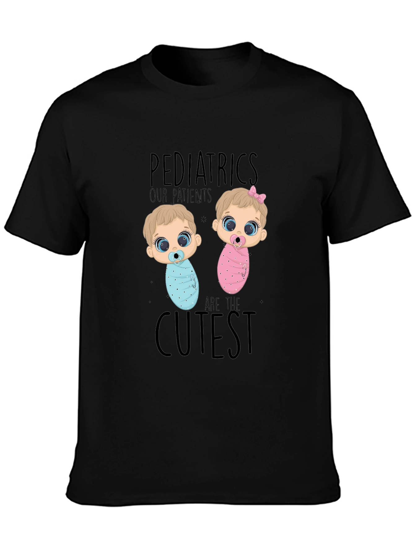 Pediatrics Cutest Patients Graphic T-Shirt