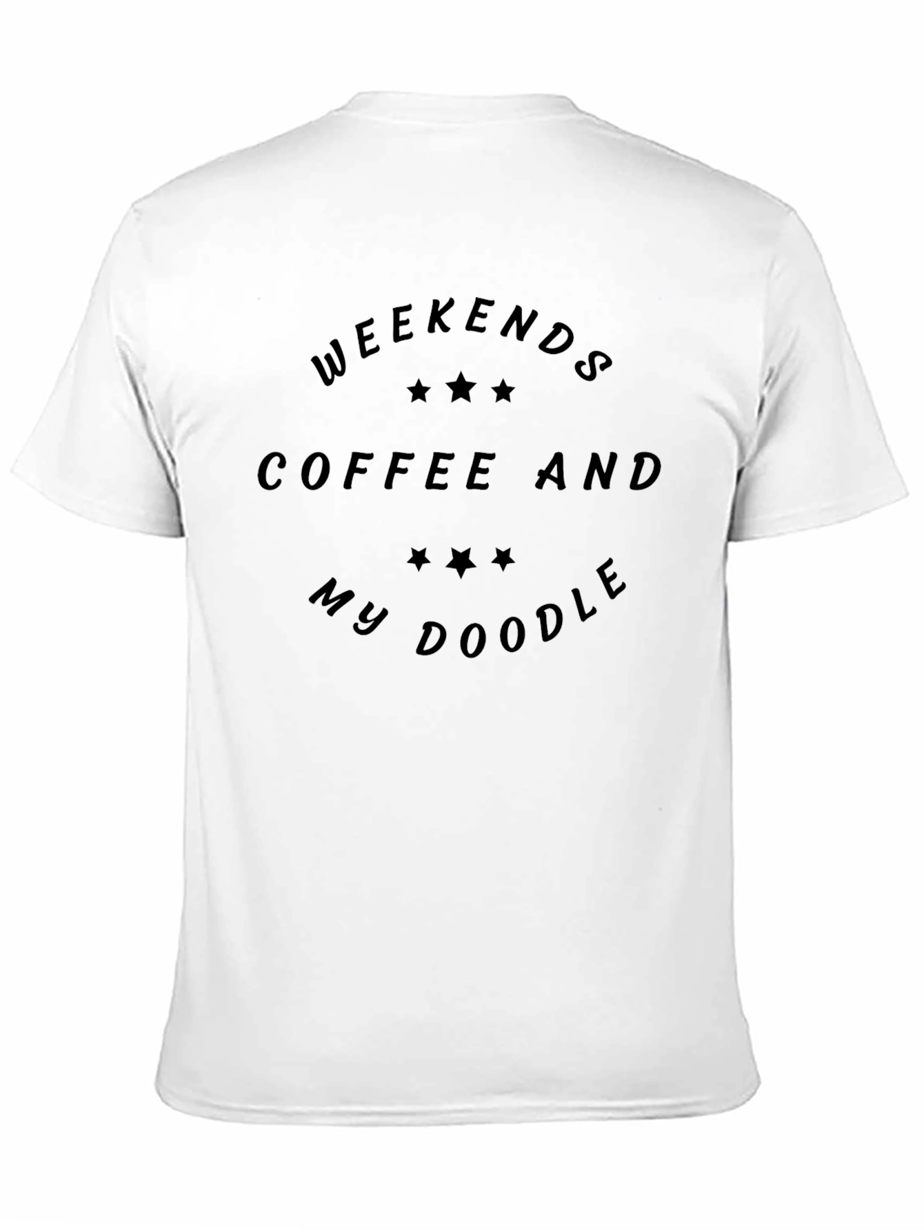 Weekends Coffee and My Doodle T-Shirt