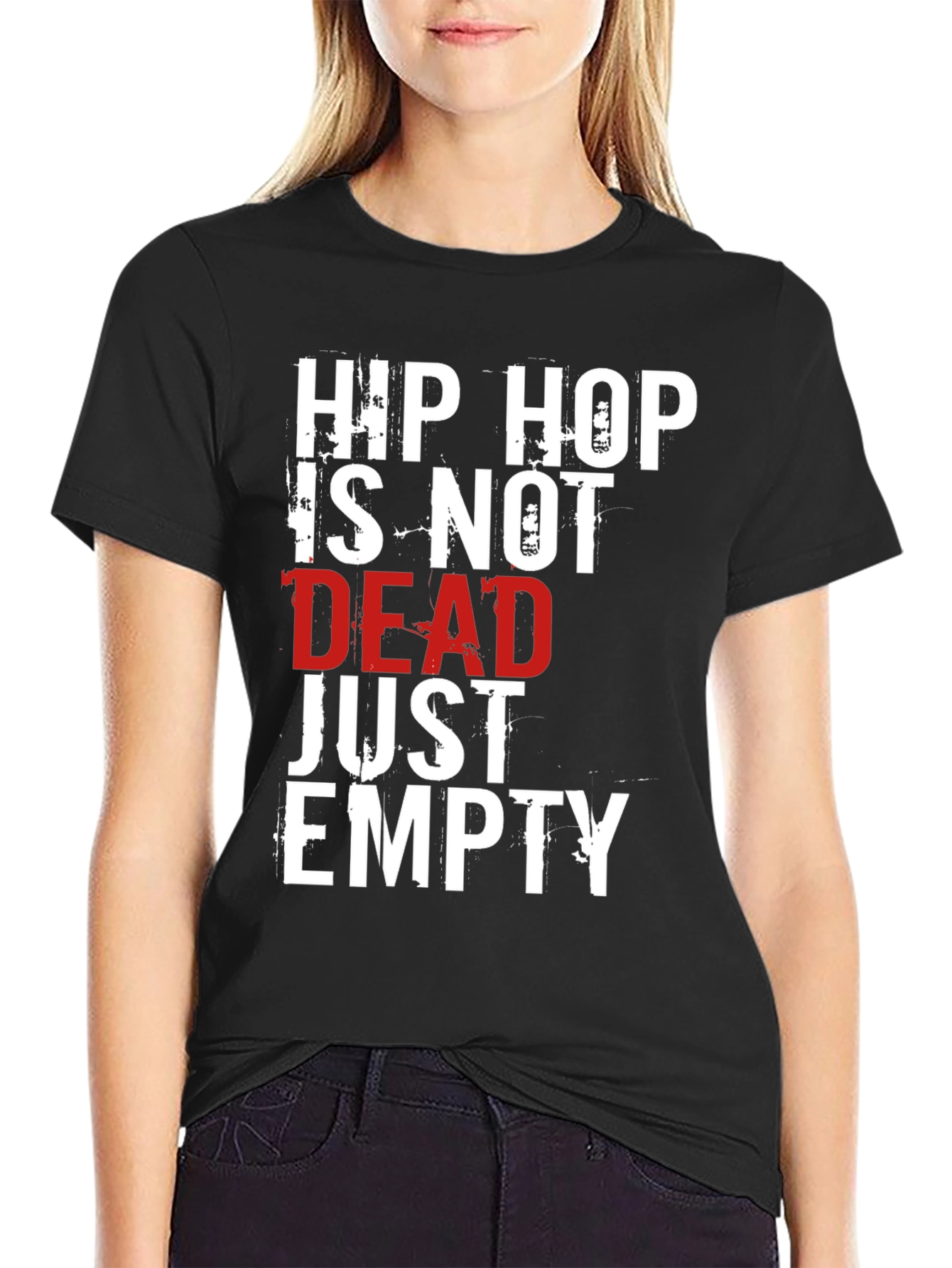 Hip Hop Is Not Dead T-Shirt
